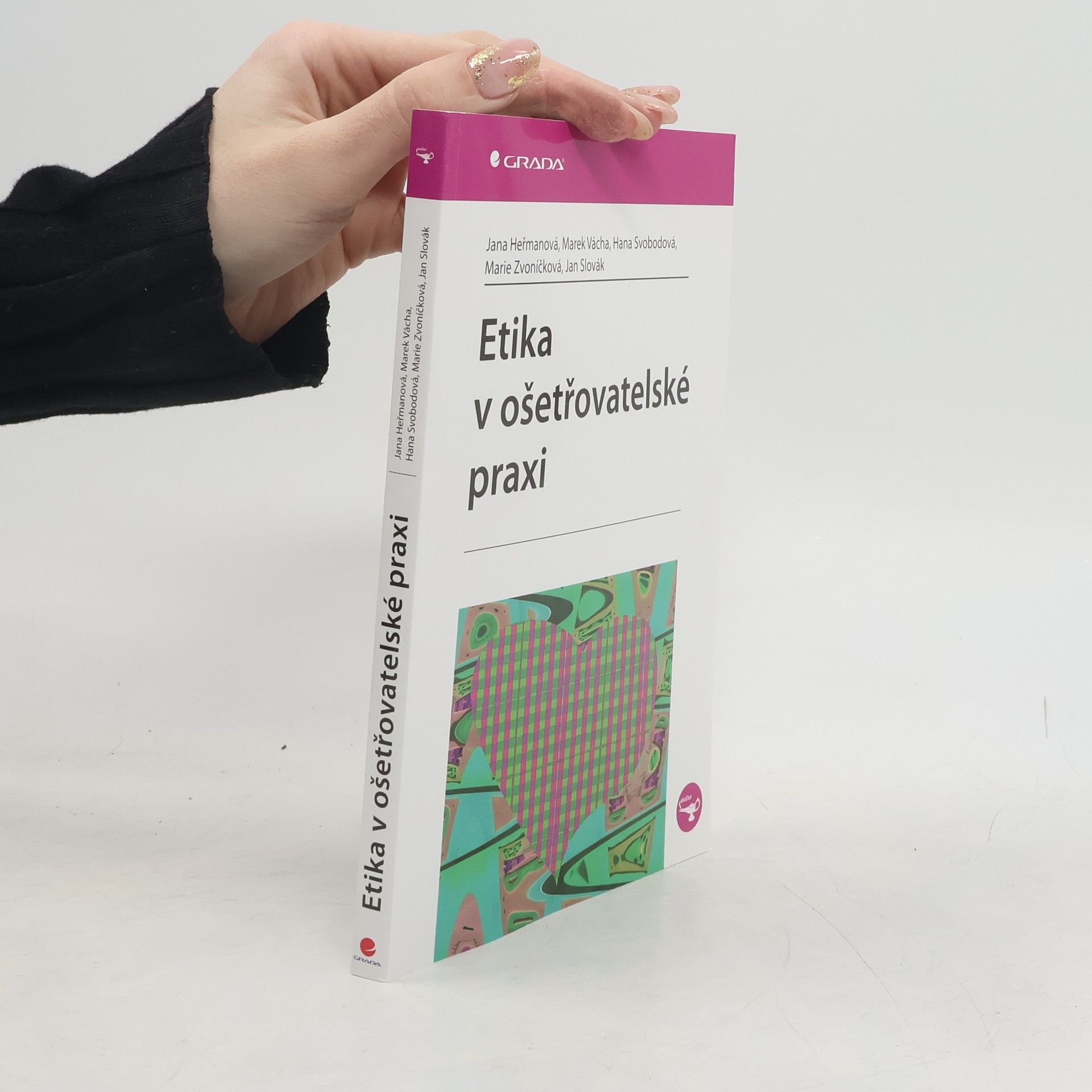 Marek Vácha Etika v ošetřovatelské praxi