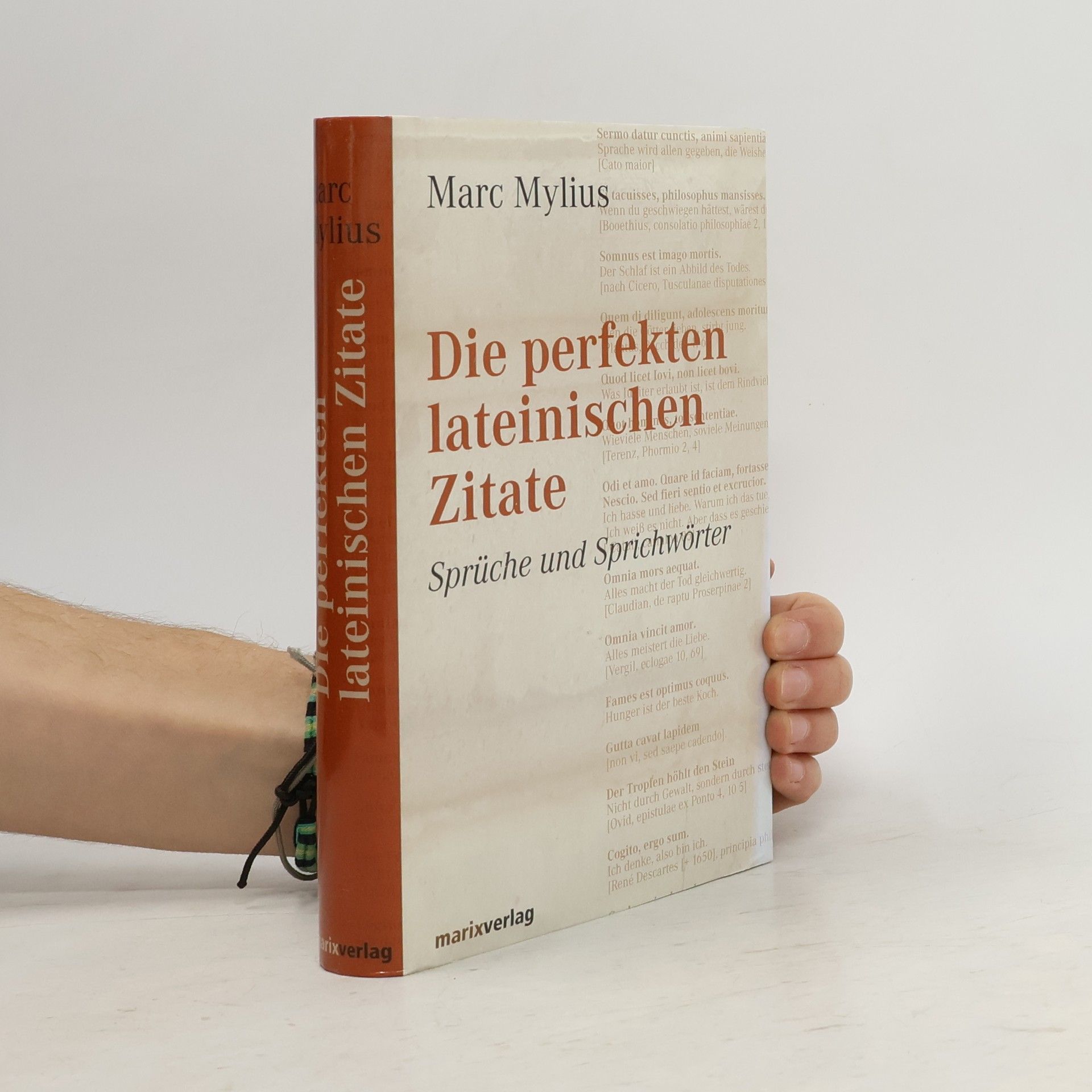 Marc Mylius Die perfekten lateinischen Zitate