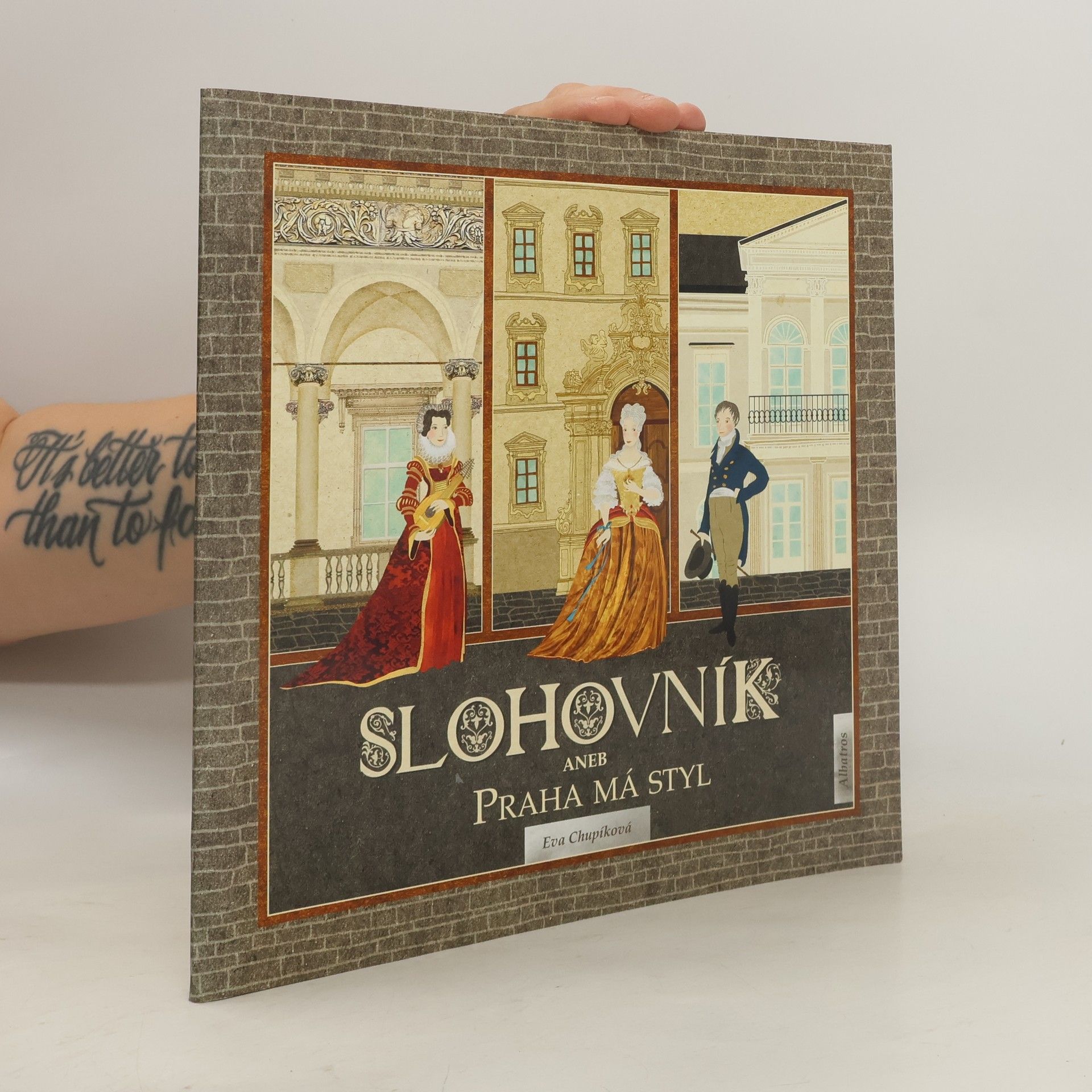 Eva Chupíková Slohovník, aneb, Praha má styl