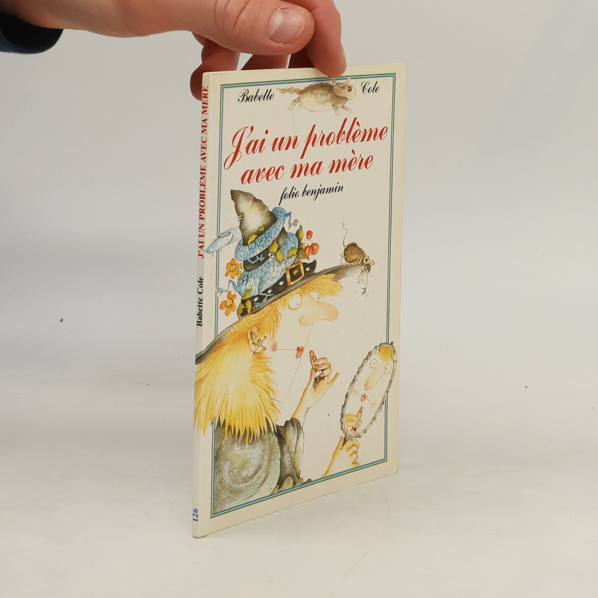 Babette Cole Folio Benjamin - 126: J'ai un problème avec ma mère