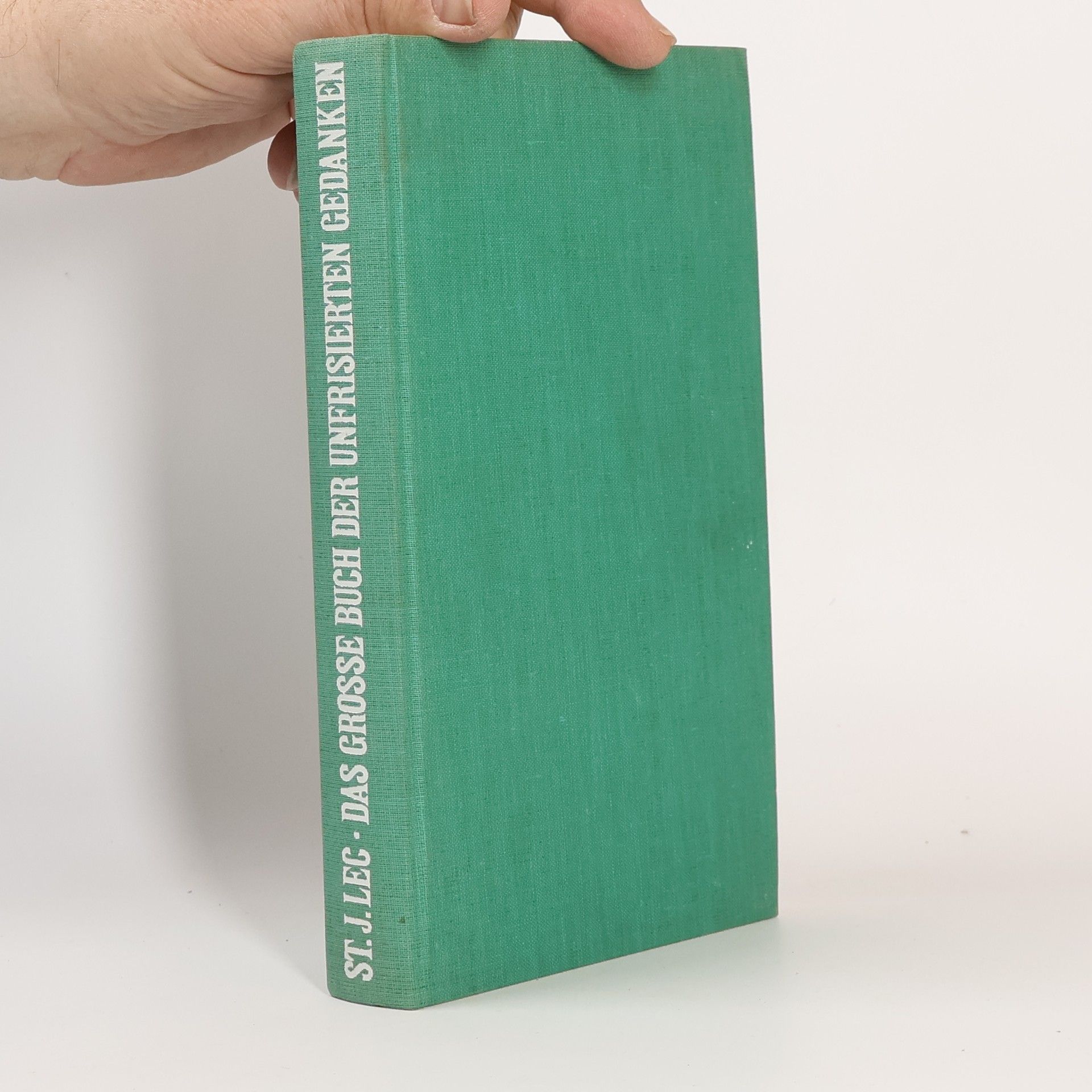 Stanisław Jerzy Lec Das grosse Buch der unfrisierten Gedanken