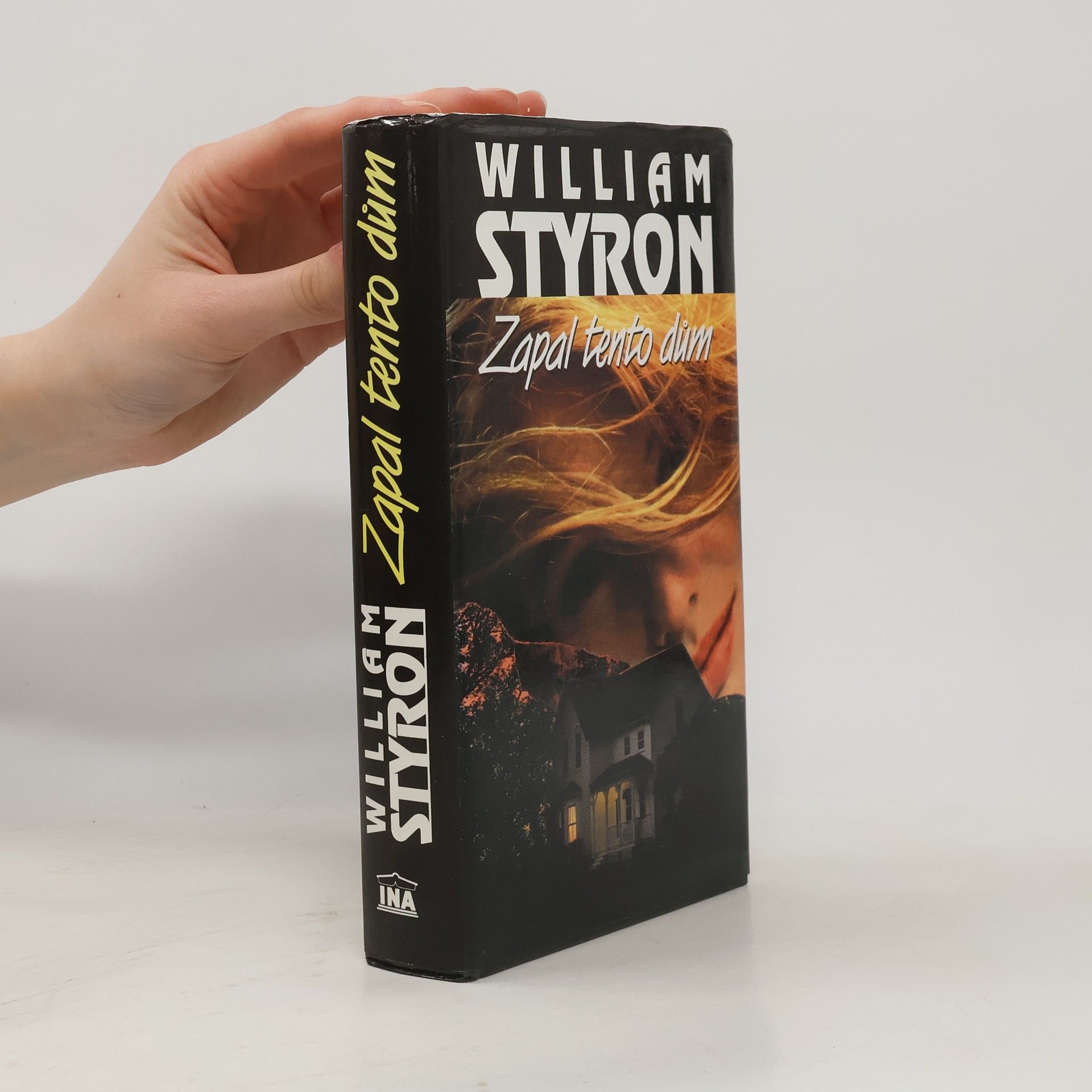 William Styron Zapal tento dům