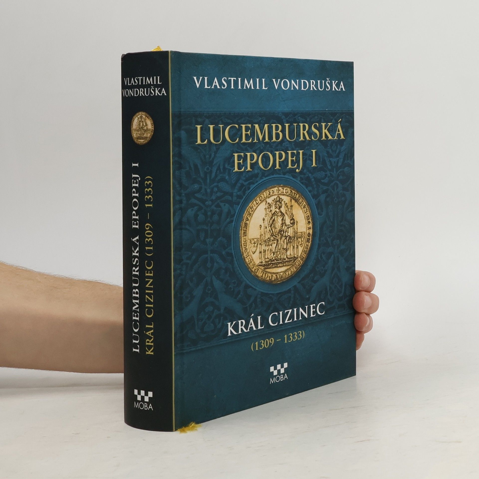 Vlastimil Vondruška Lucemburská epopej I.