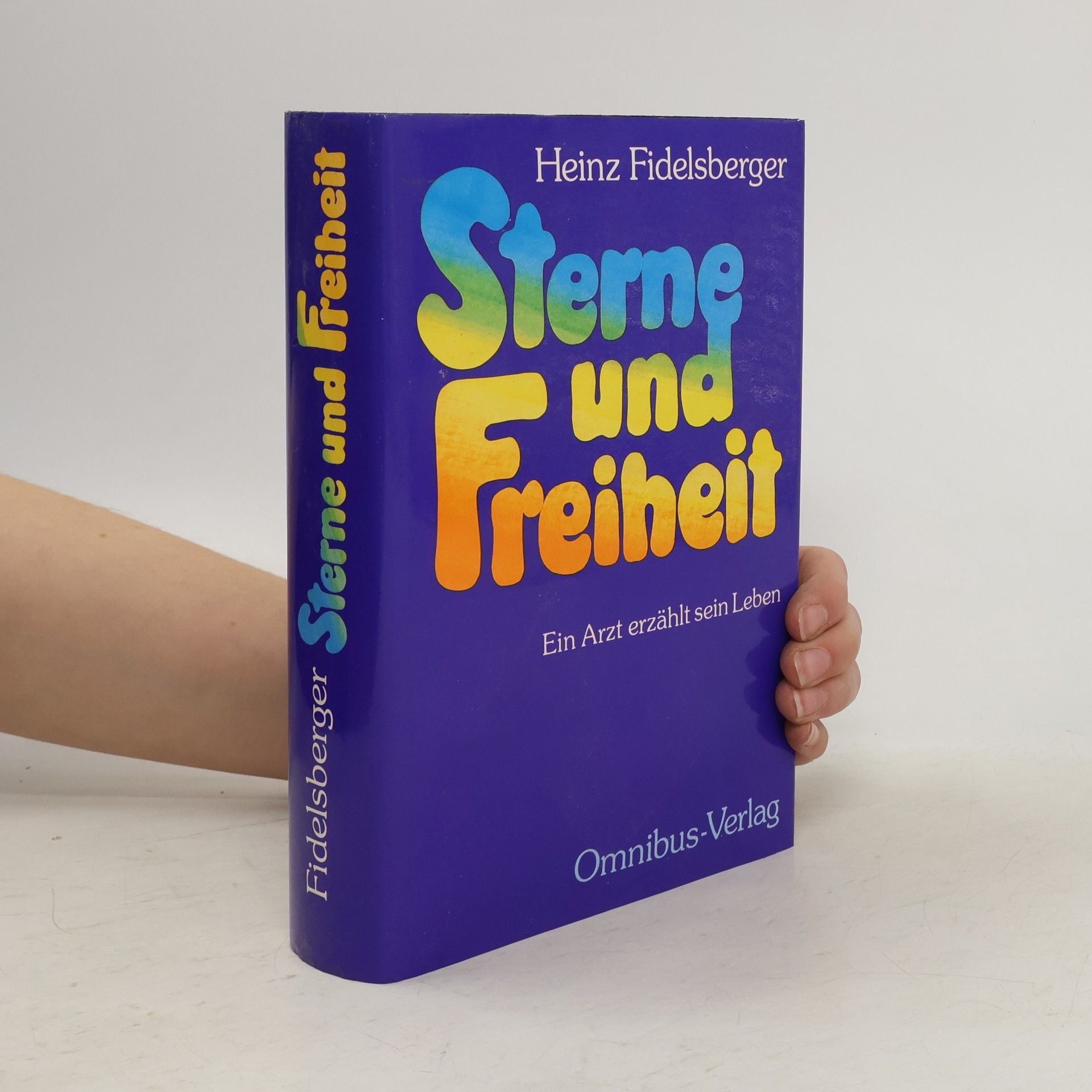 Heinz Fidelsberger Sterne und Freiheit