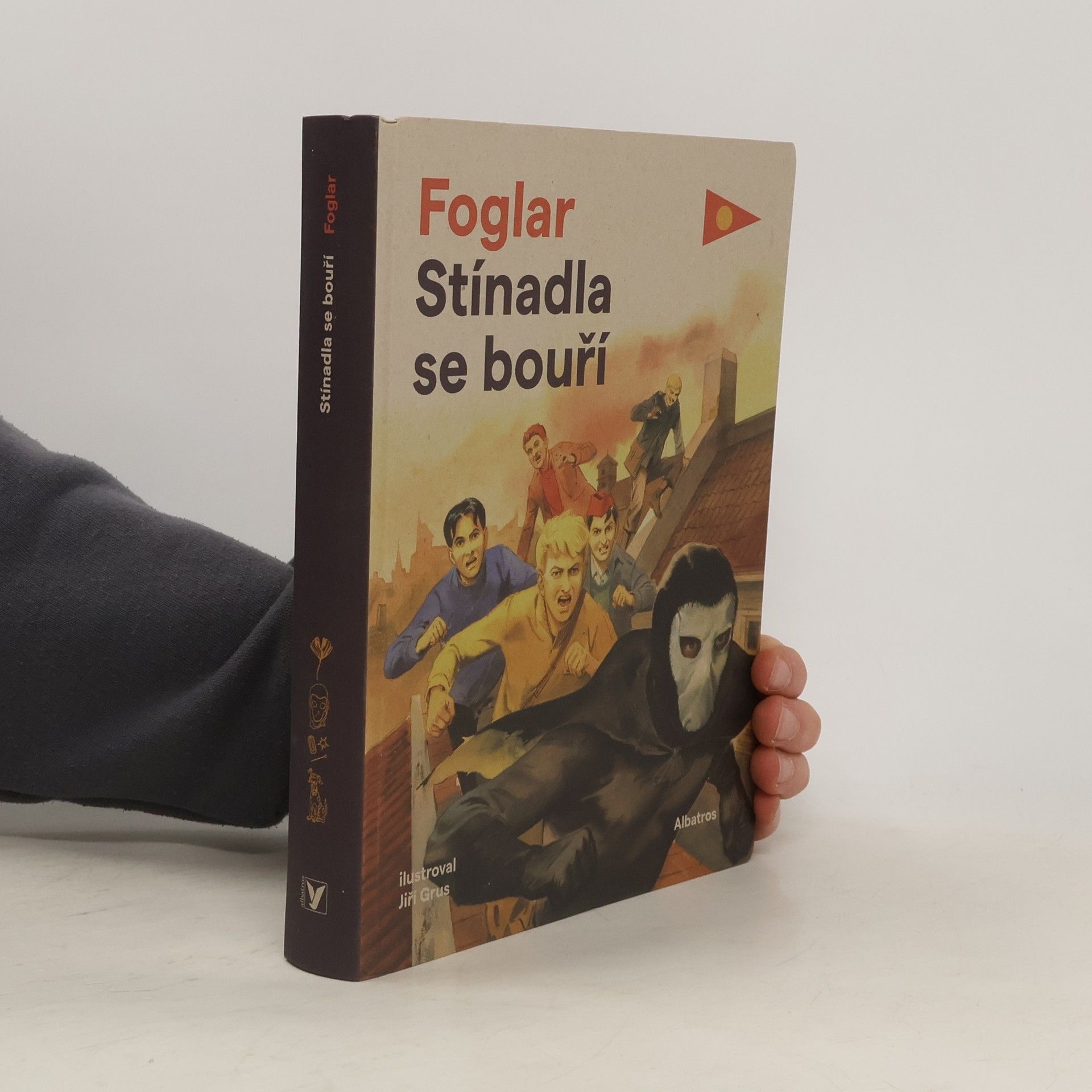 Jaroslav Foglar Stínadla se bouří