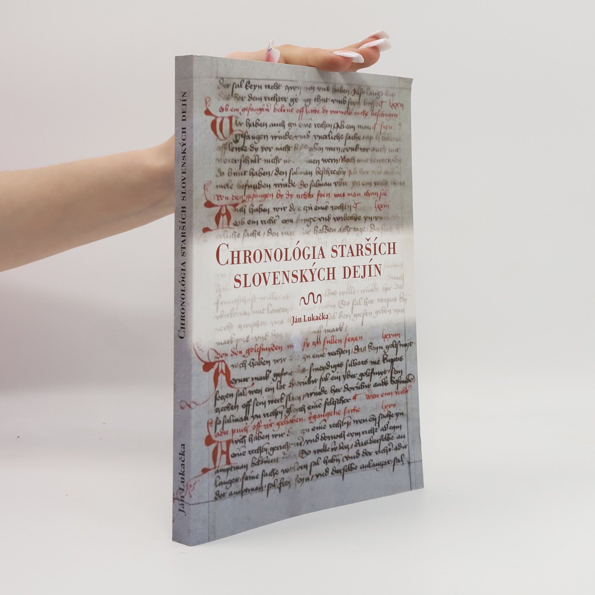 Ján Lukačka Chronológia starších slovenských dejín