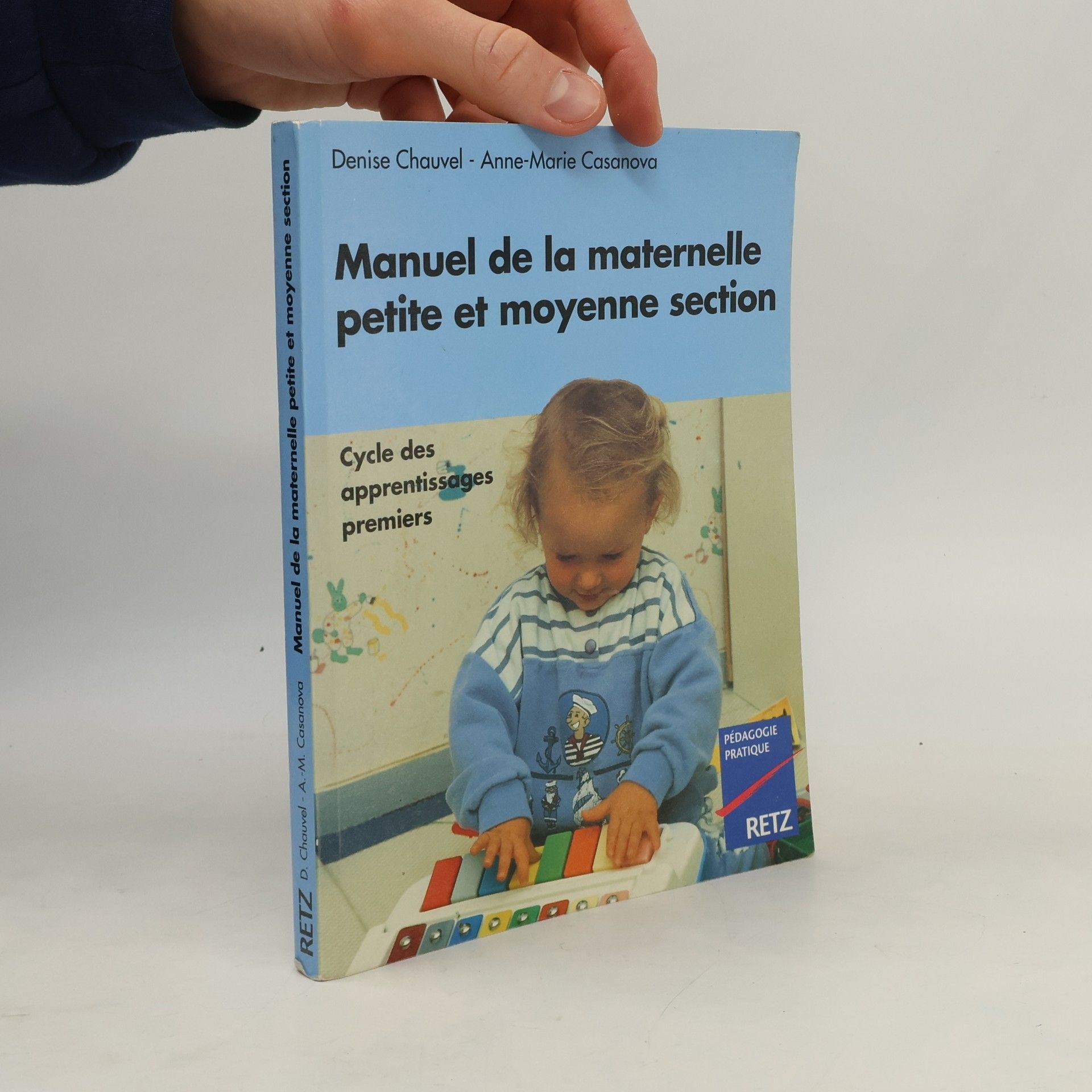 Denise Chauvel Manuel de la maternelle petite et moyenne section