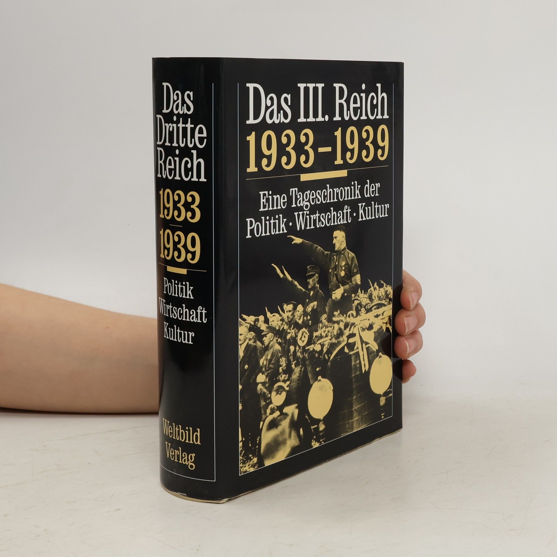 Various authors Das III. Reich 1933-1939