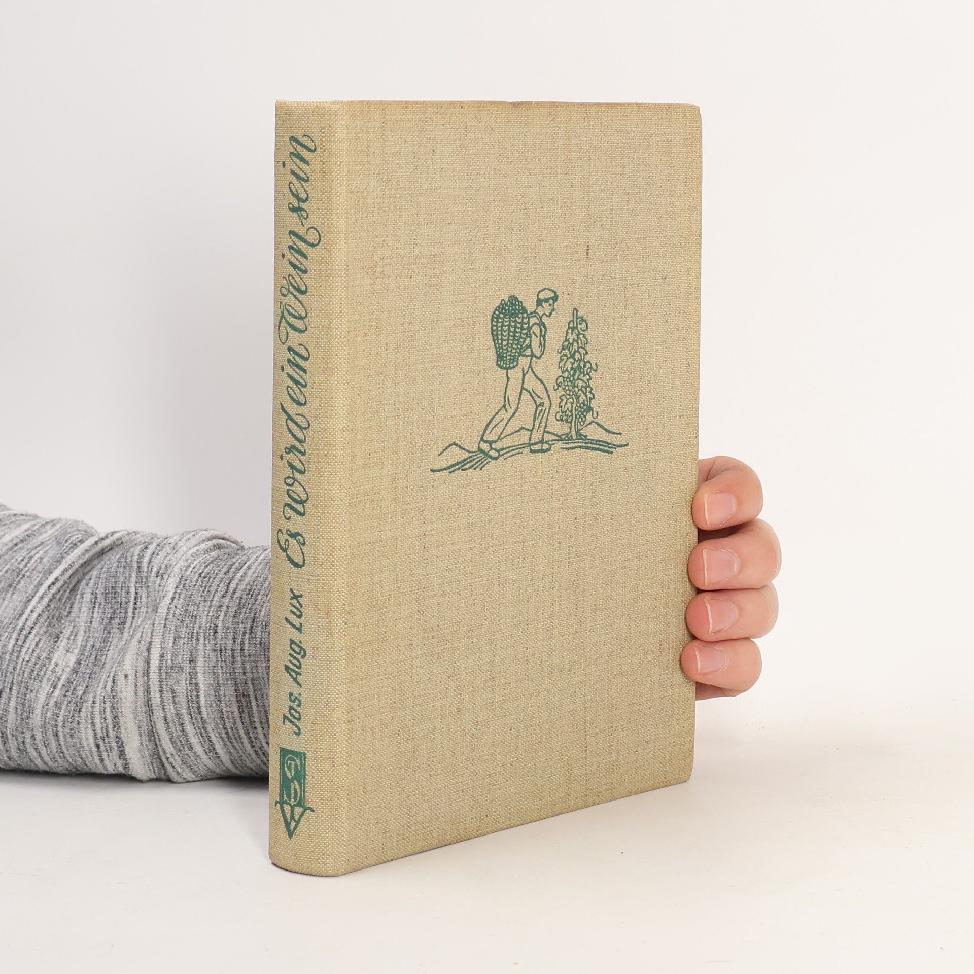 J.A.Lux Es wird ein Wein sein