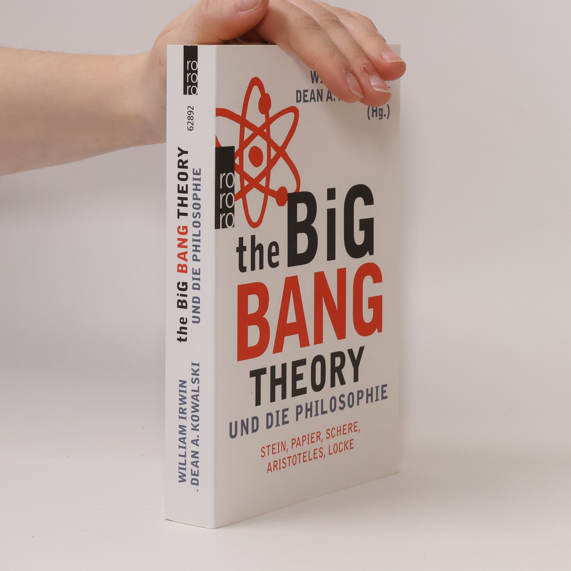 Dean A. Kowalski The Big Bang Theory und die Philosophie