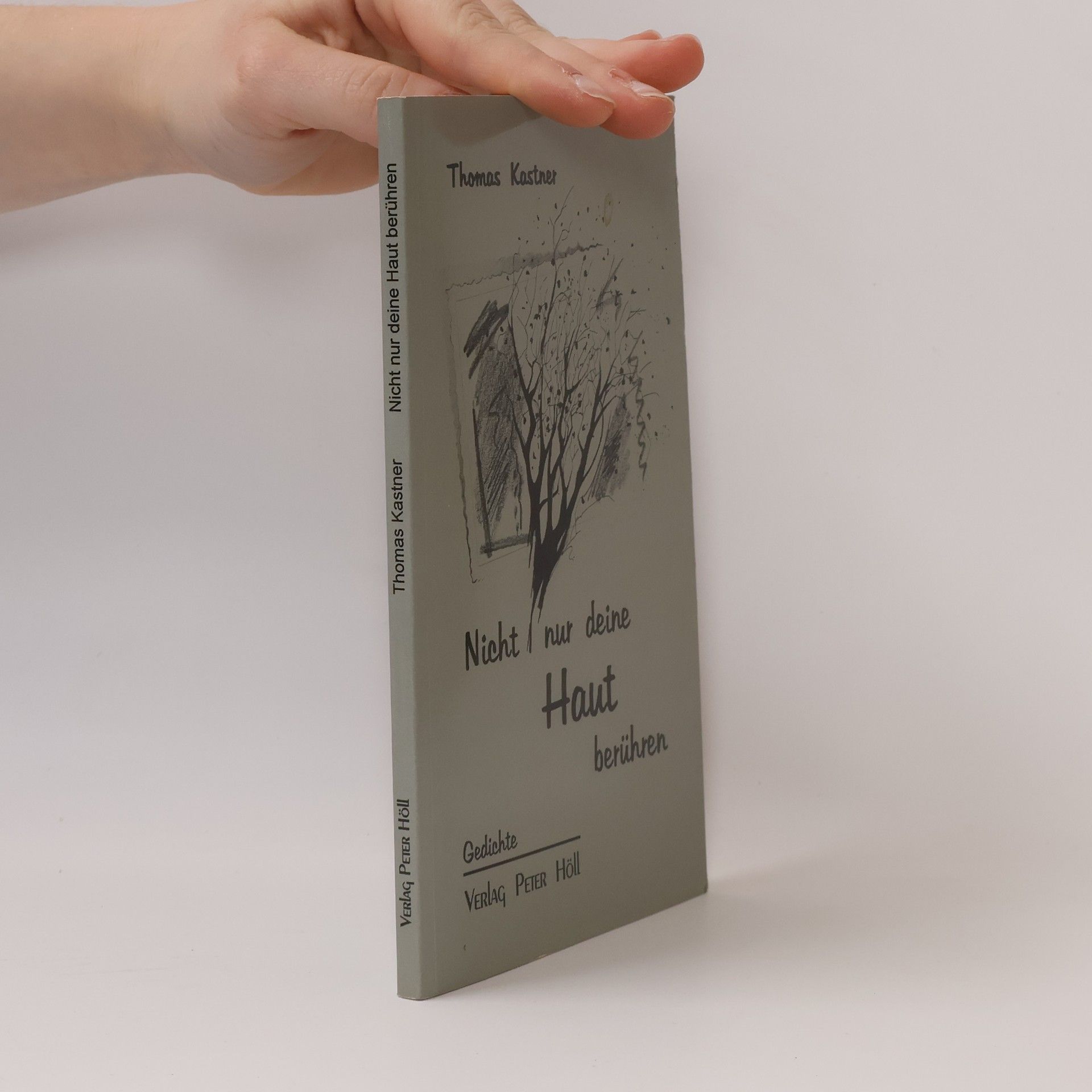 Nicht nur deine Haut berühren