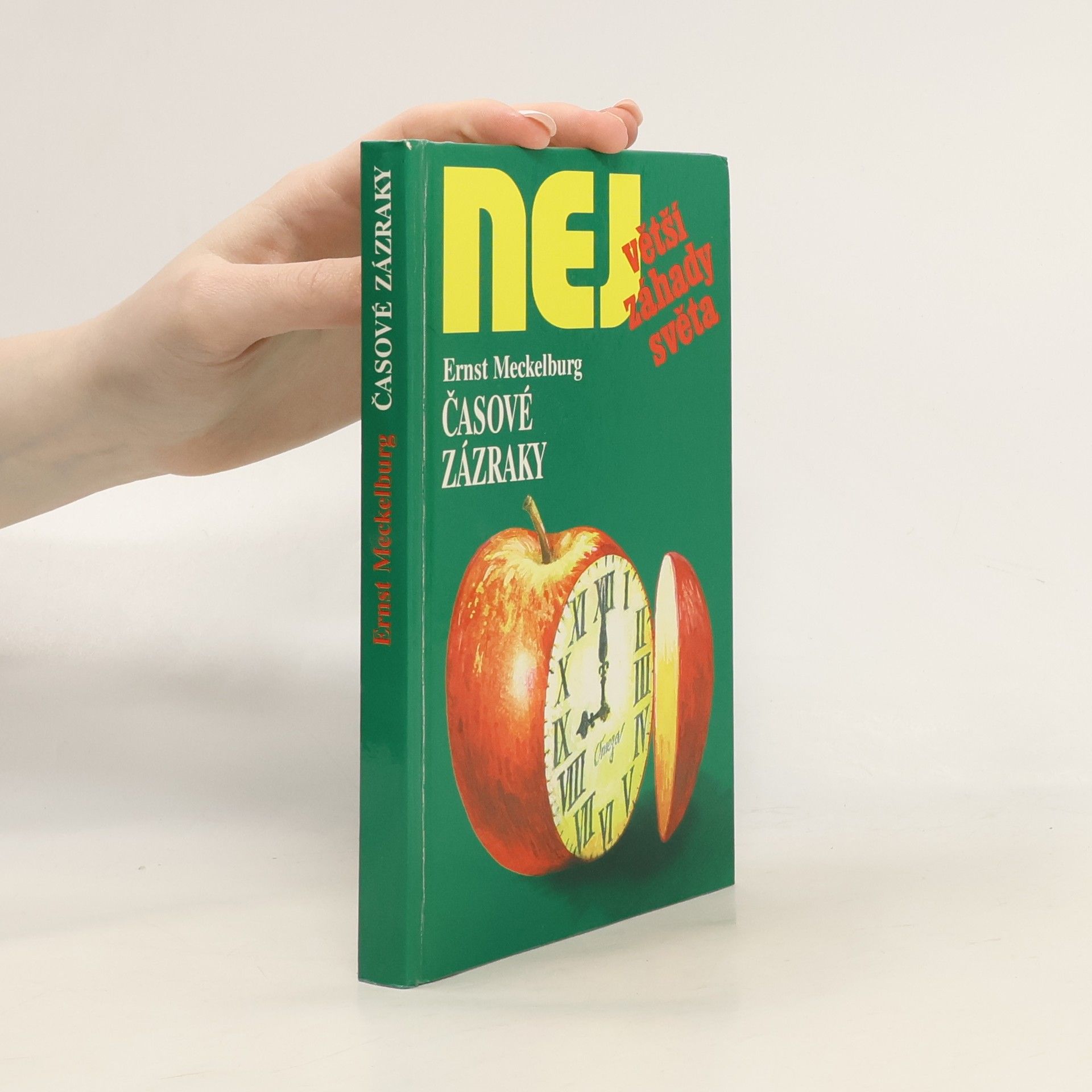 Ernst Meckelburg Největší záhady světa. Časové záhady