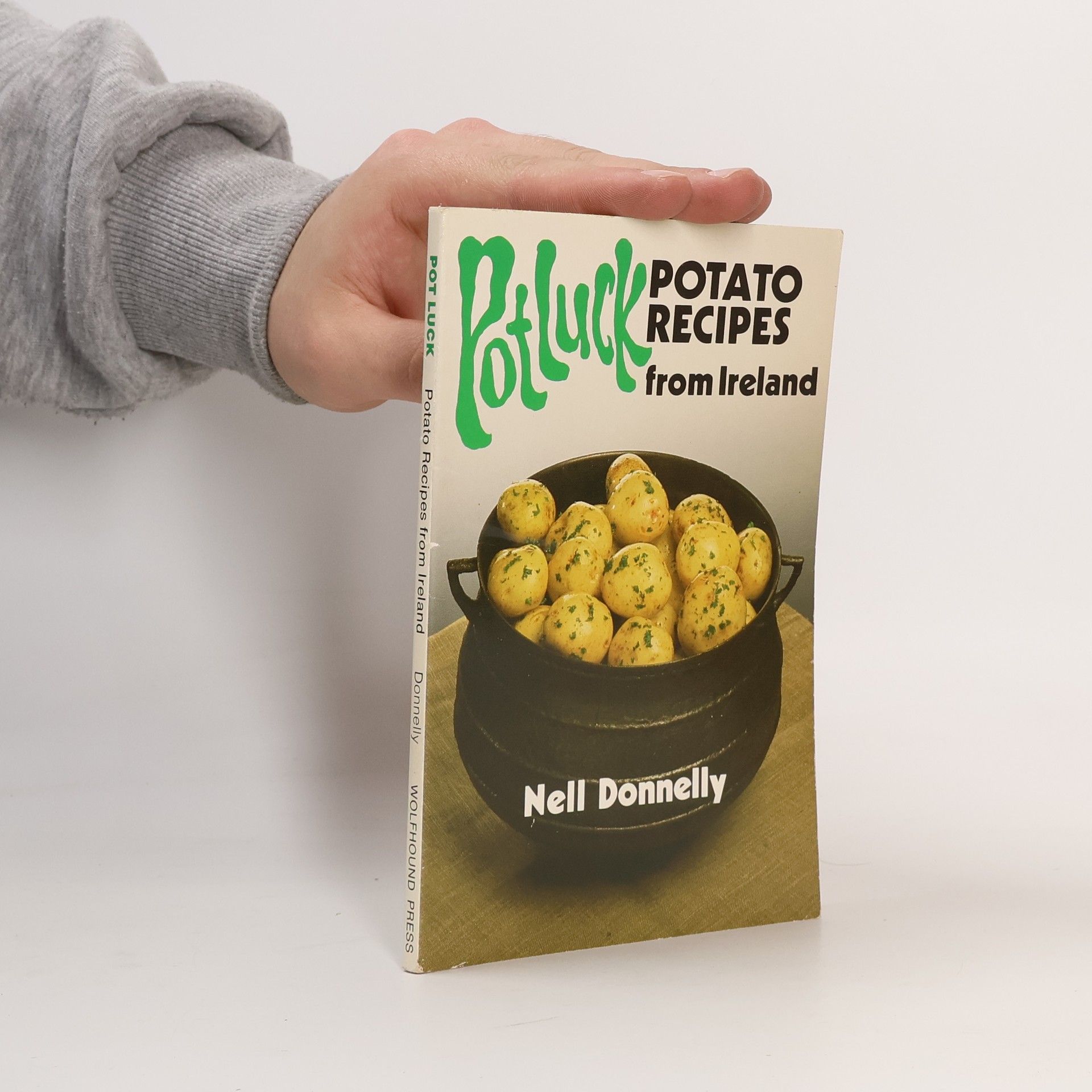 Nell Donnelly Pot Luck: Potato Recipes from Ireland