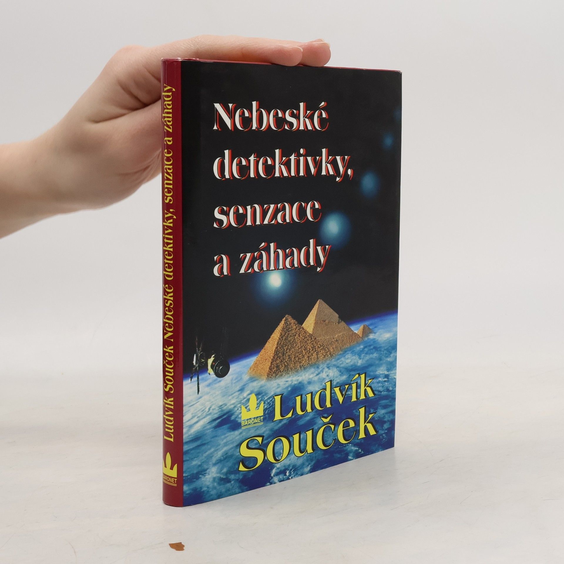 Ludvík Souček Nebeské detektivky, senzace a záhady