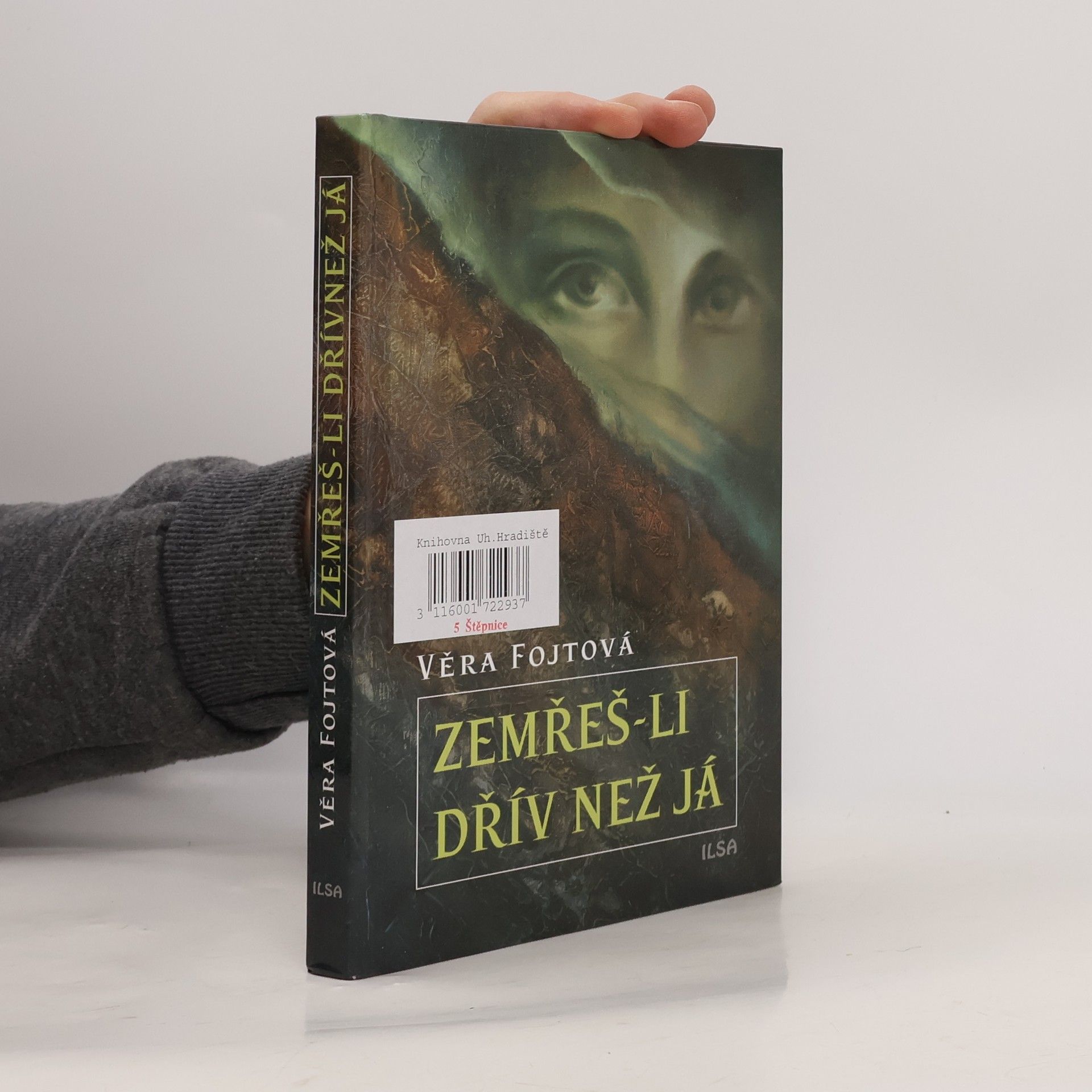 Věra Fojtová Zemřeš-li dřív než já