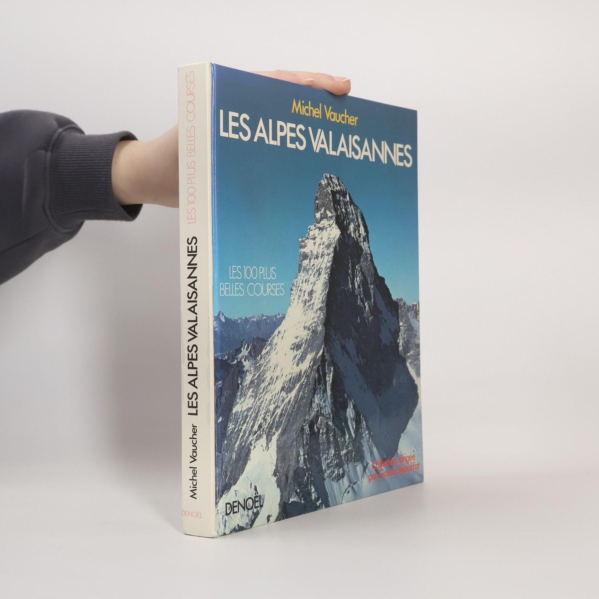 Michel Vaucher Les Alpes Valaisannes