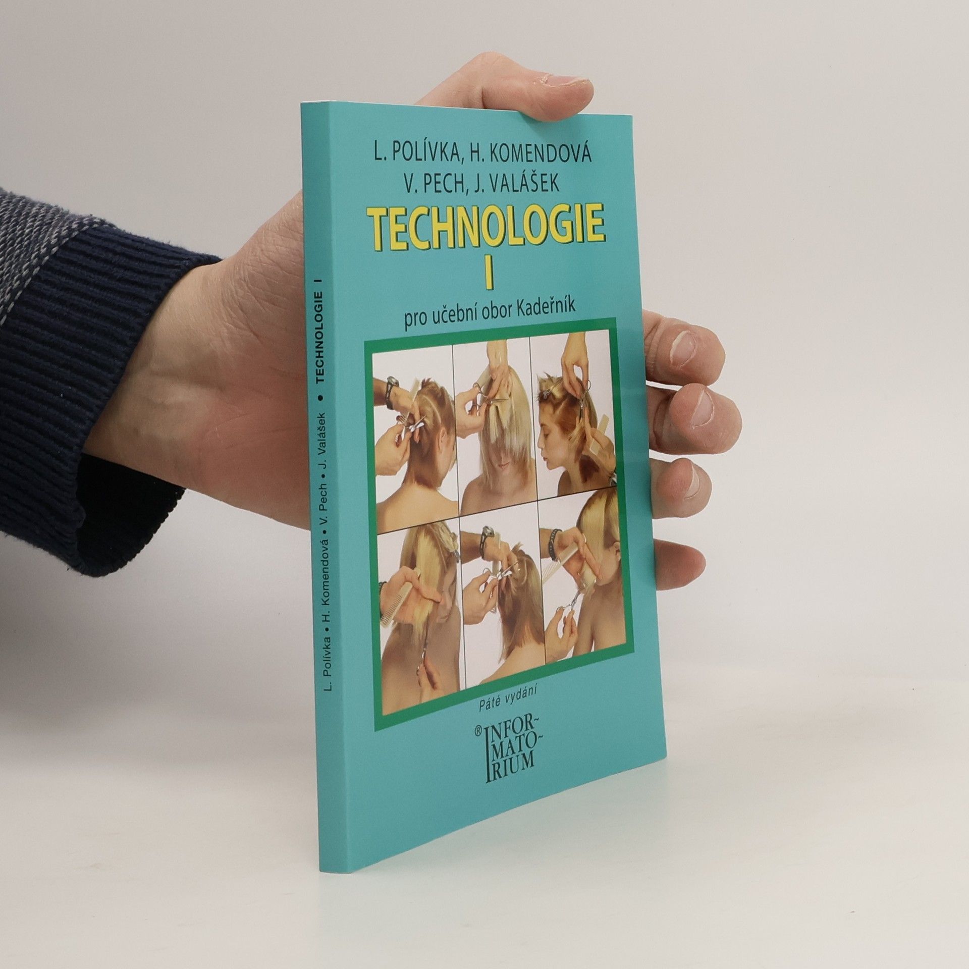 Ladislav Polívka Technologie I pro 1. ročník UO Kadeřník