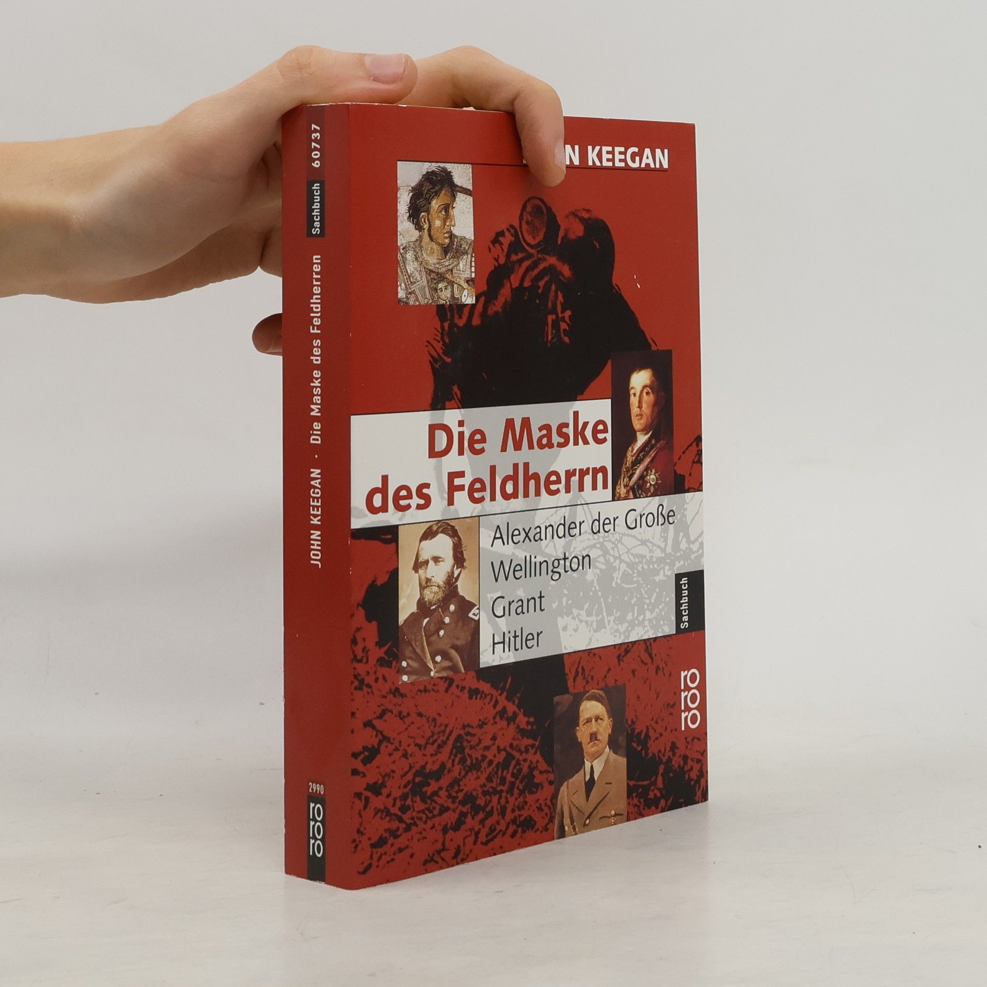 John Keegan Die Maske des Feldherrn
