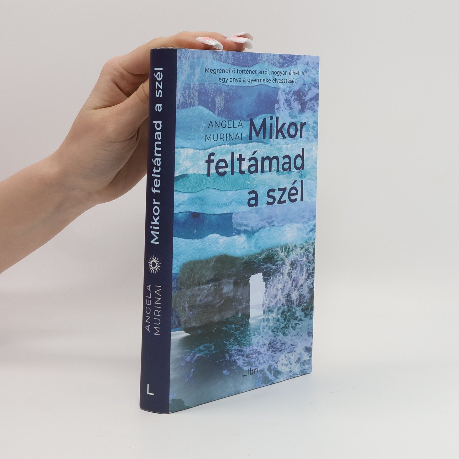 Angela Murinai Mikor feltámad a szél