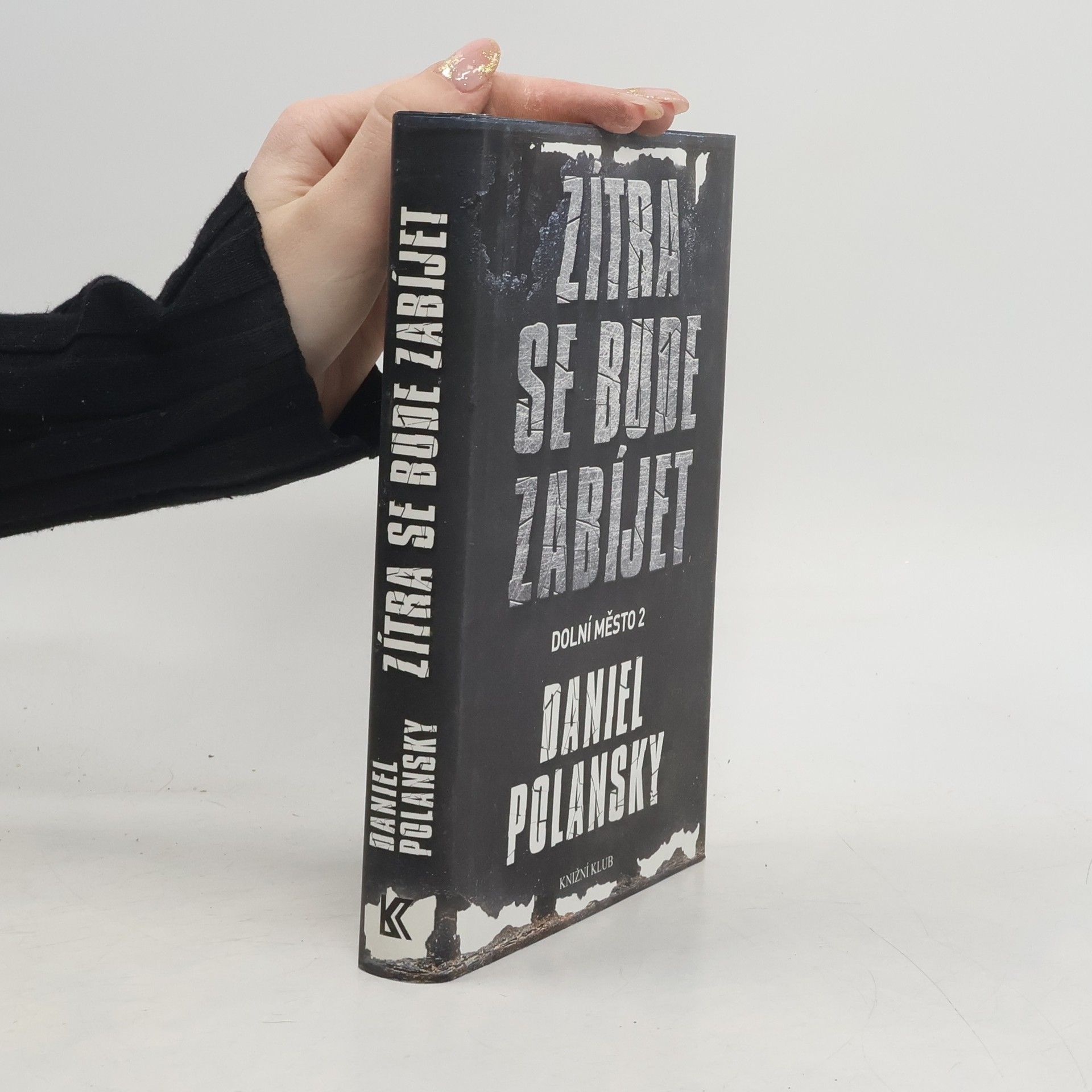 Daniel Polansky Dolní město 2. Zítra se bude zabíjet