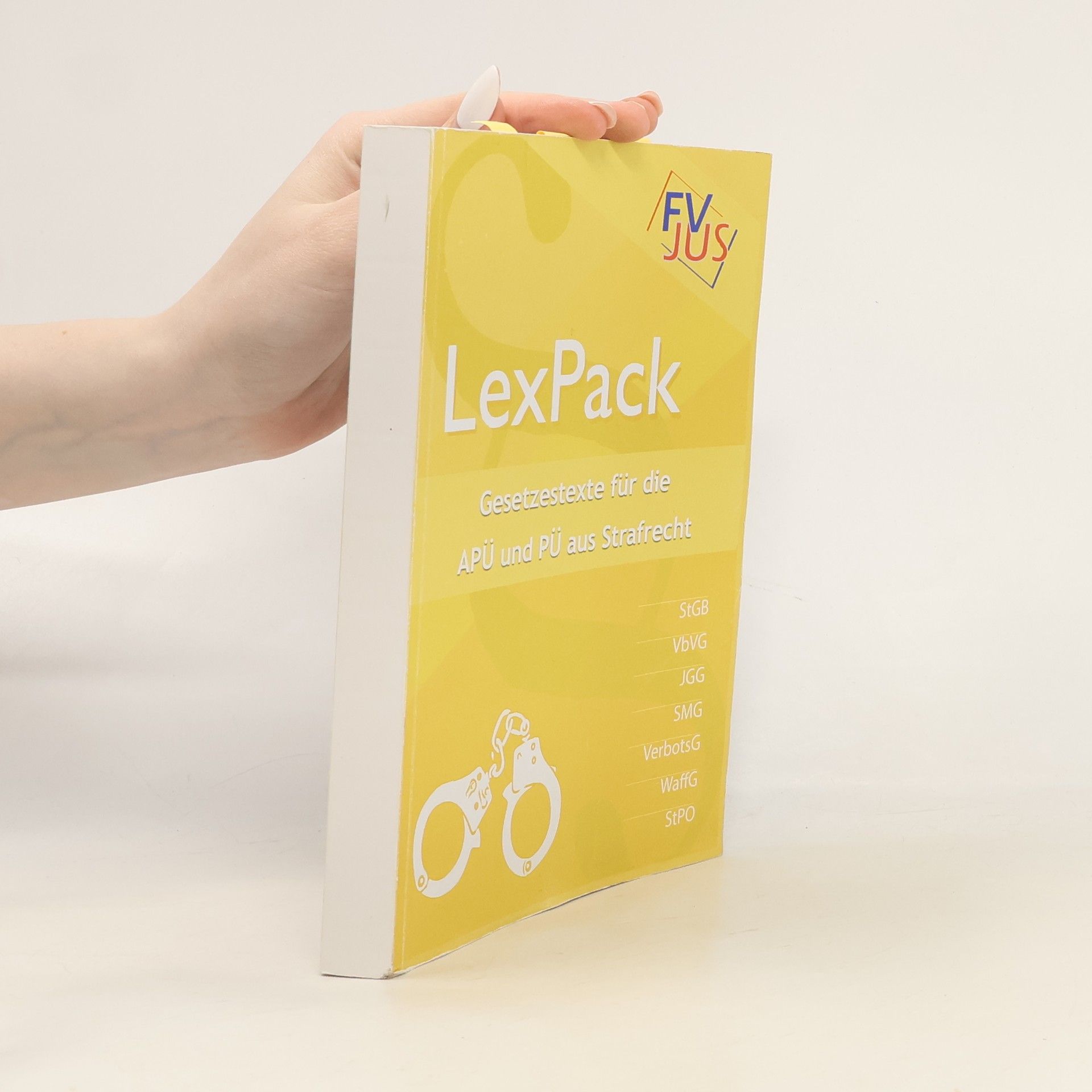 Autorenkollektiv LexPack. Gesetzestexte für die APÜ und PÜ aus Strafrecht