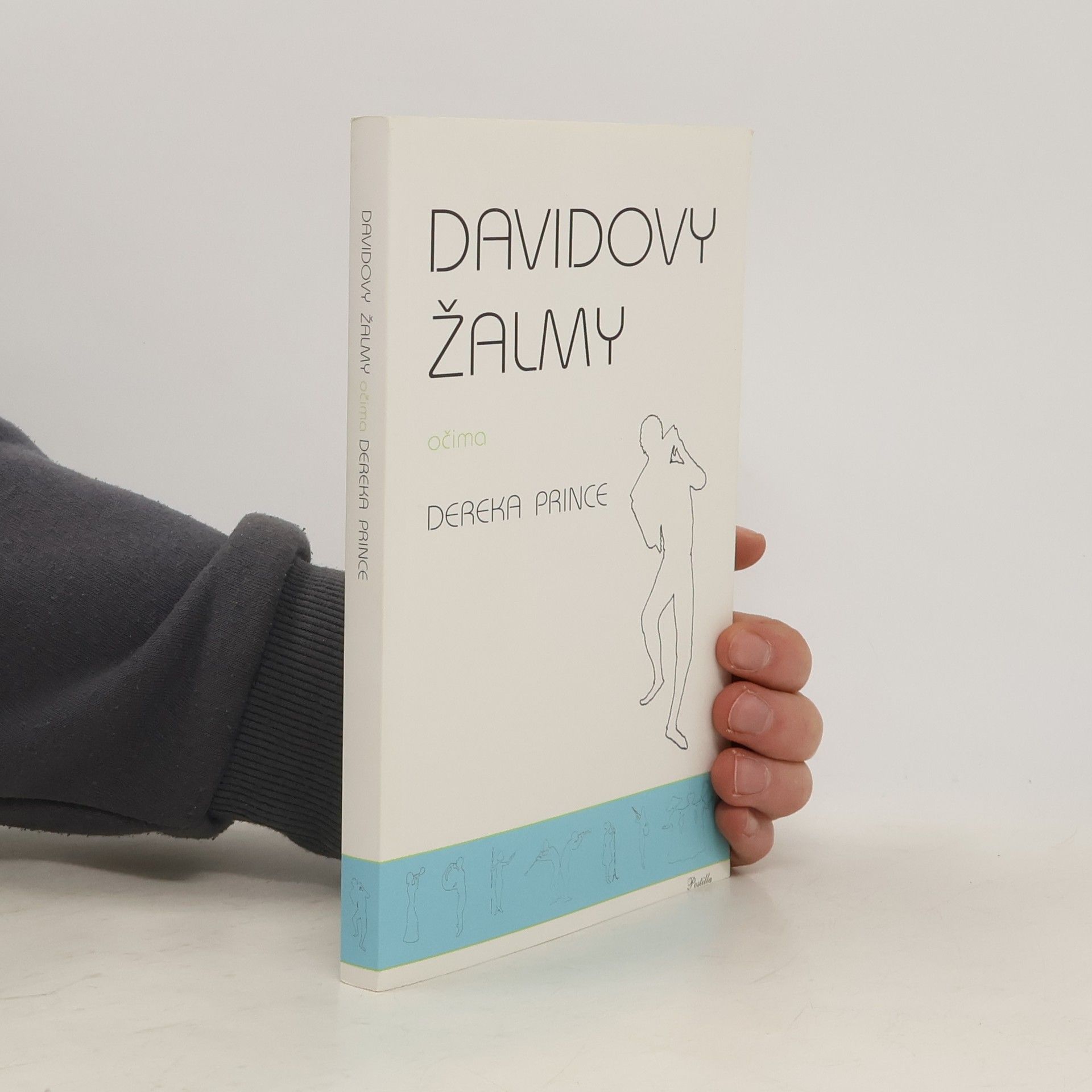 Derek Prince Davidovy žalmy očima Dereka Prince