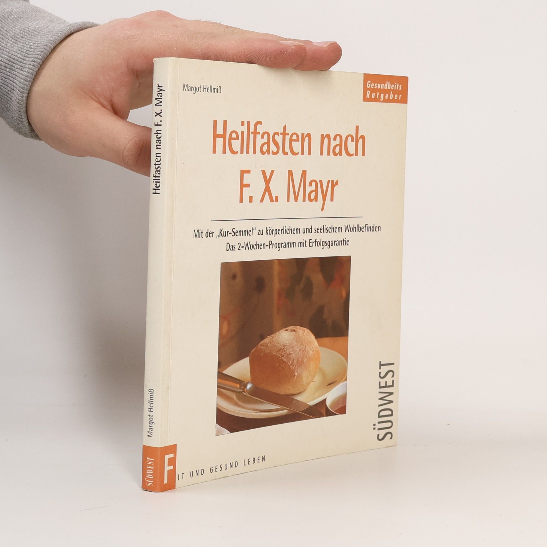 Margot Hellmiß Heilfasten nach F. X. Mayr