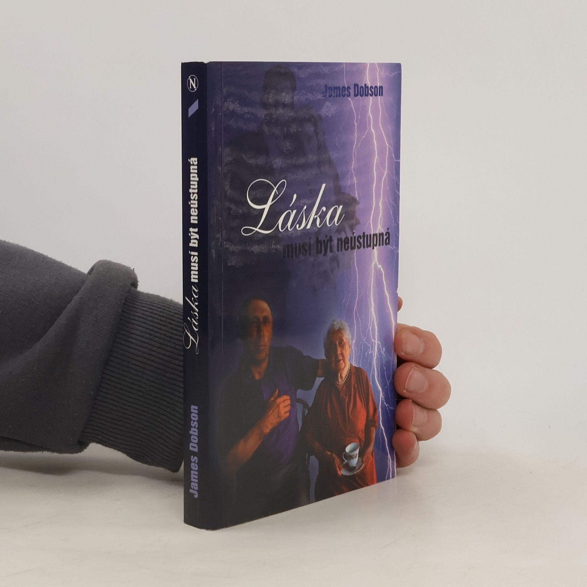 James Dobson Láska musí být neústupná