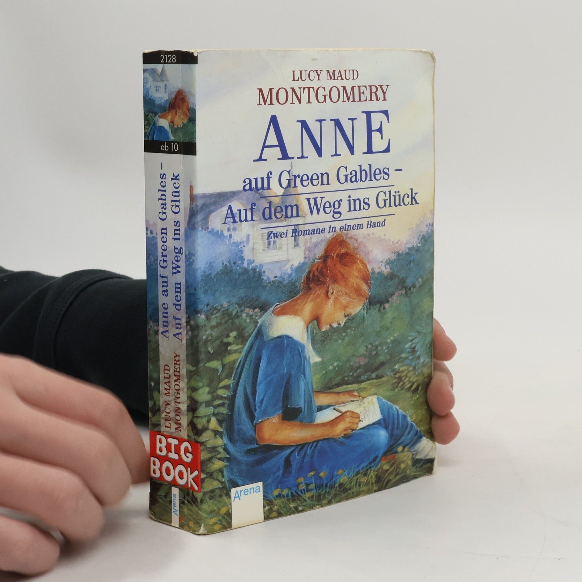 Lucy Maud Montgomery Anne auf Green Gables - Auf dem Weg ins Glück. 2 Romane in einem Band