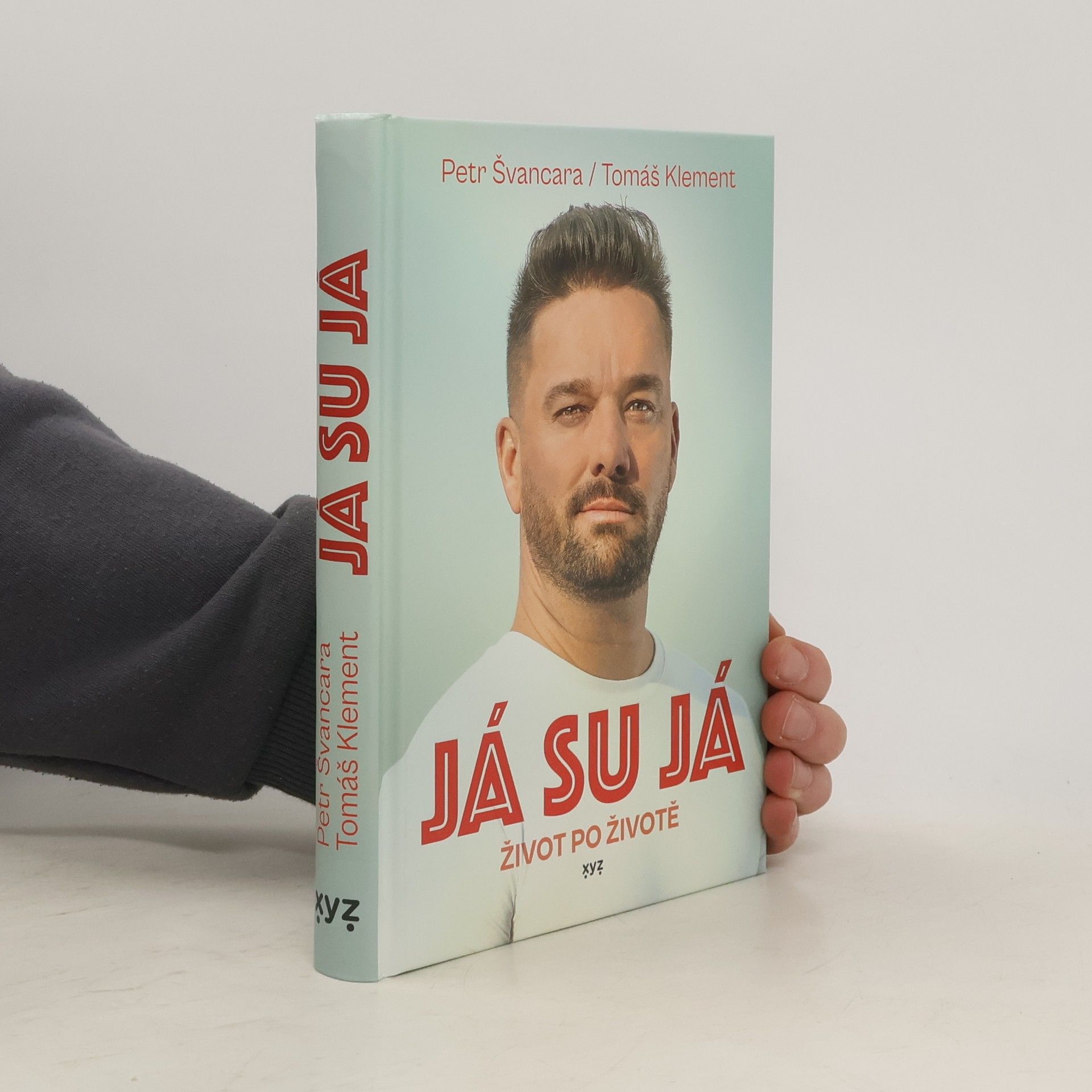 Petr Švancara Já su já : život po životě