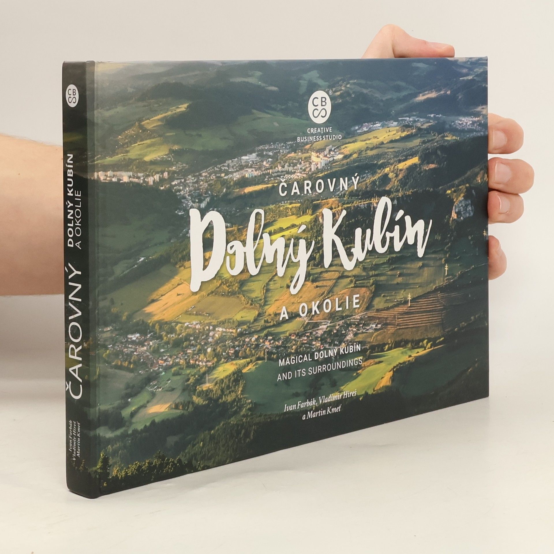 Various authors Čarovný Dolný Kubín a okolie