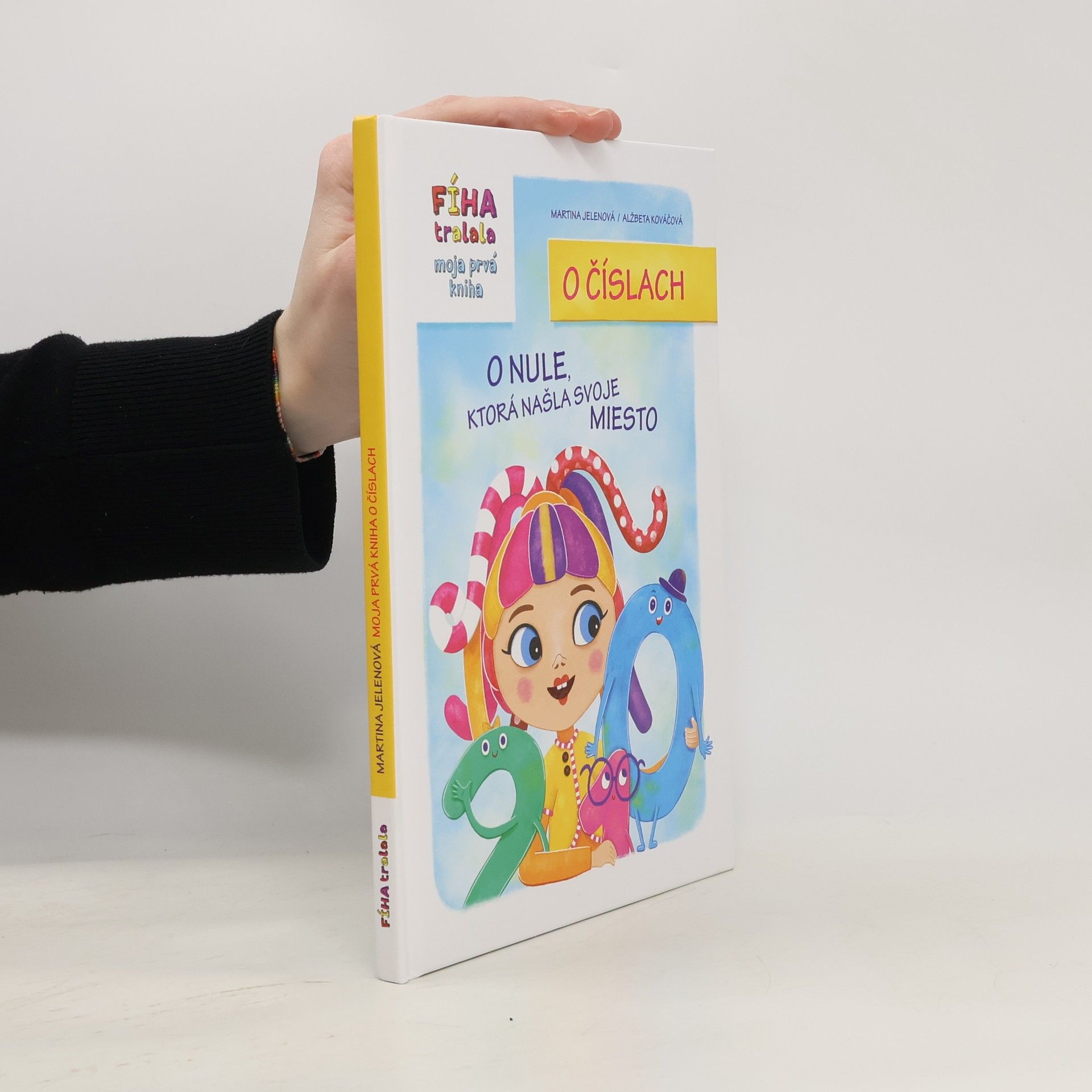 Martina Jelenová Fíha Tralala. Moja prvá kniha o číslach