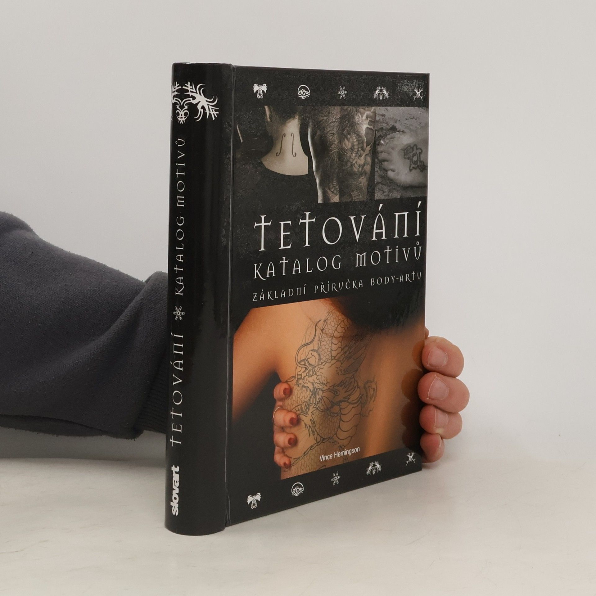 Vince Hemingson Tetování : katalog motivů : základní příručka body-artu