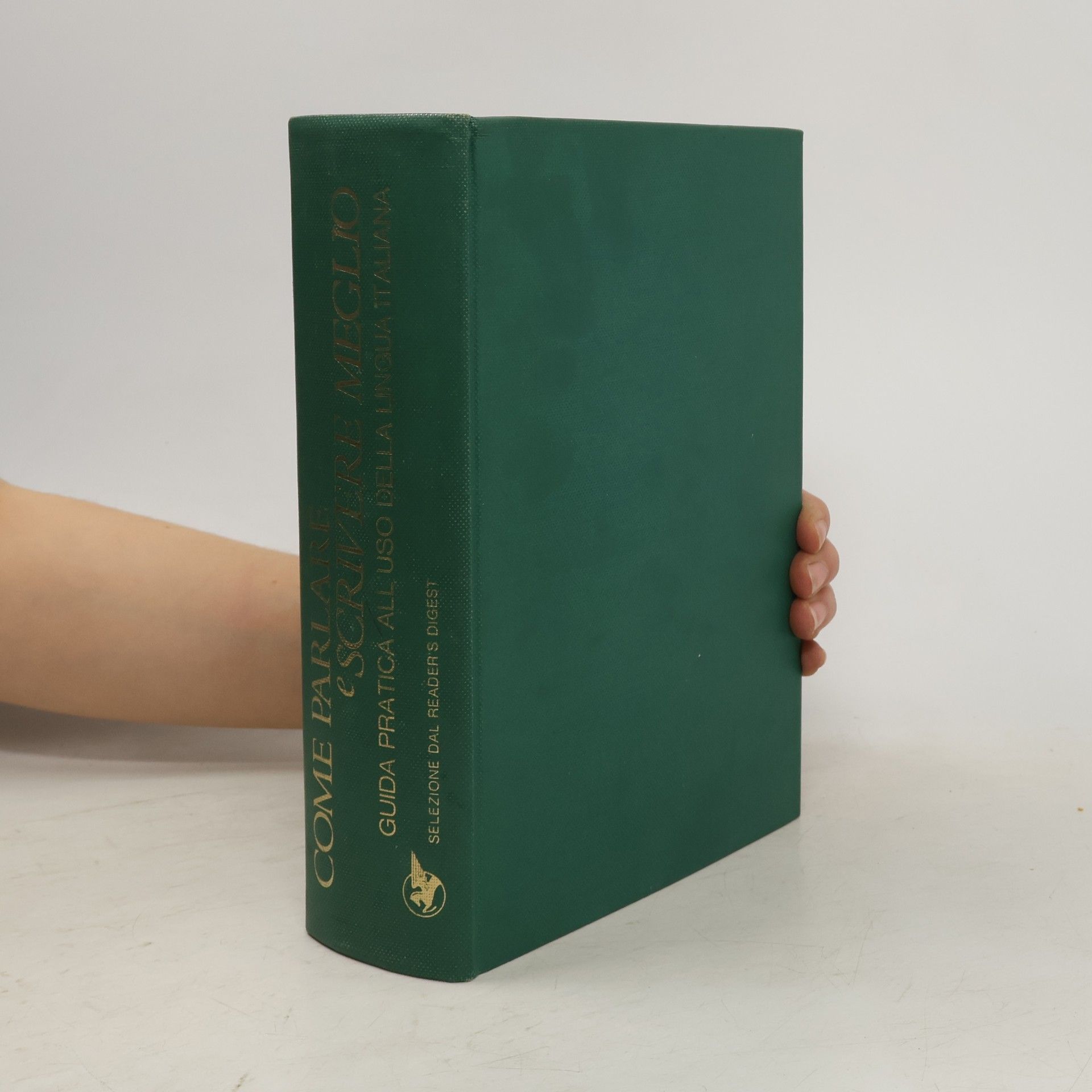 kolektiv Come parlare e scrivere meglio: Guida pratica all'uso della lingua italiana