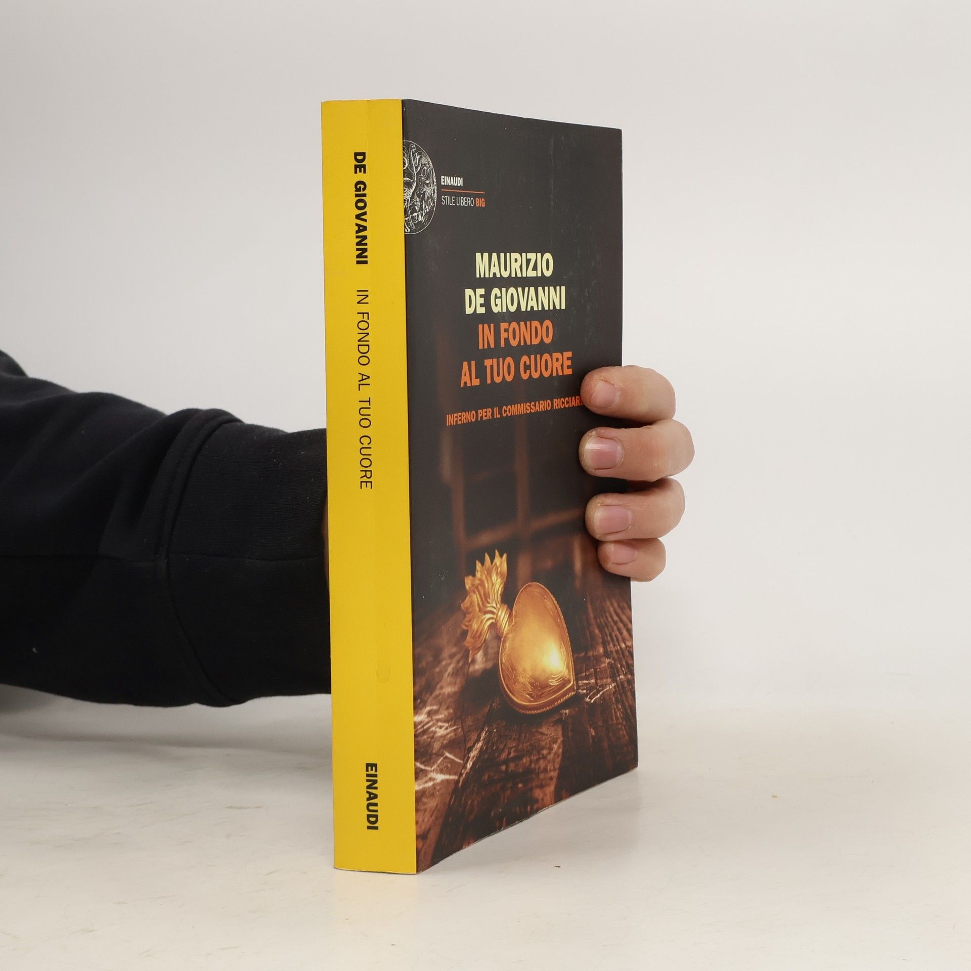 Maurizio De Giovanni In fondo al tuo cuore