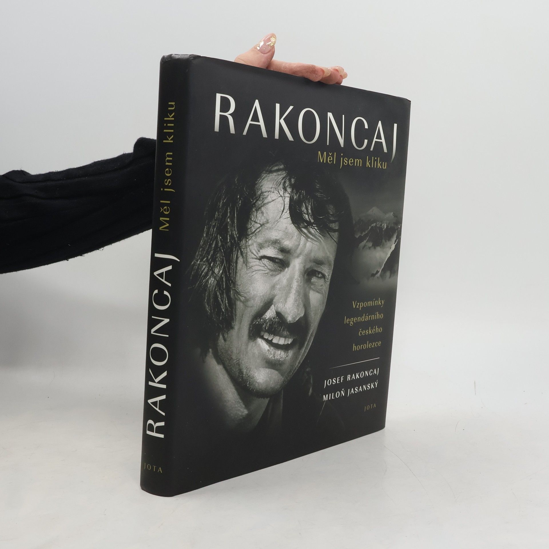 Rakoncaj: Měl jsem kliku: Vzpomínky legendárního českého horolezce