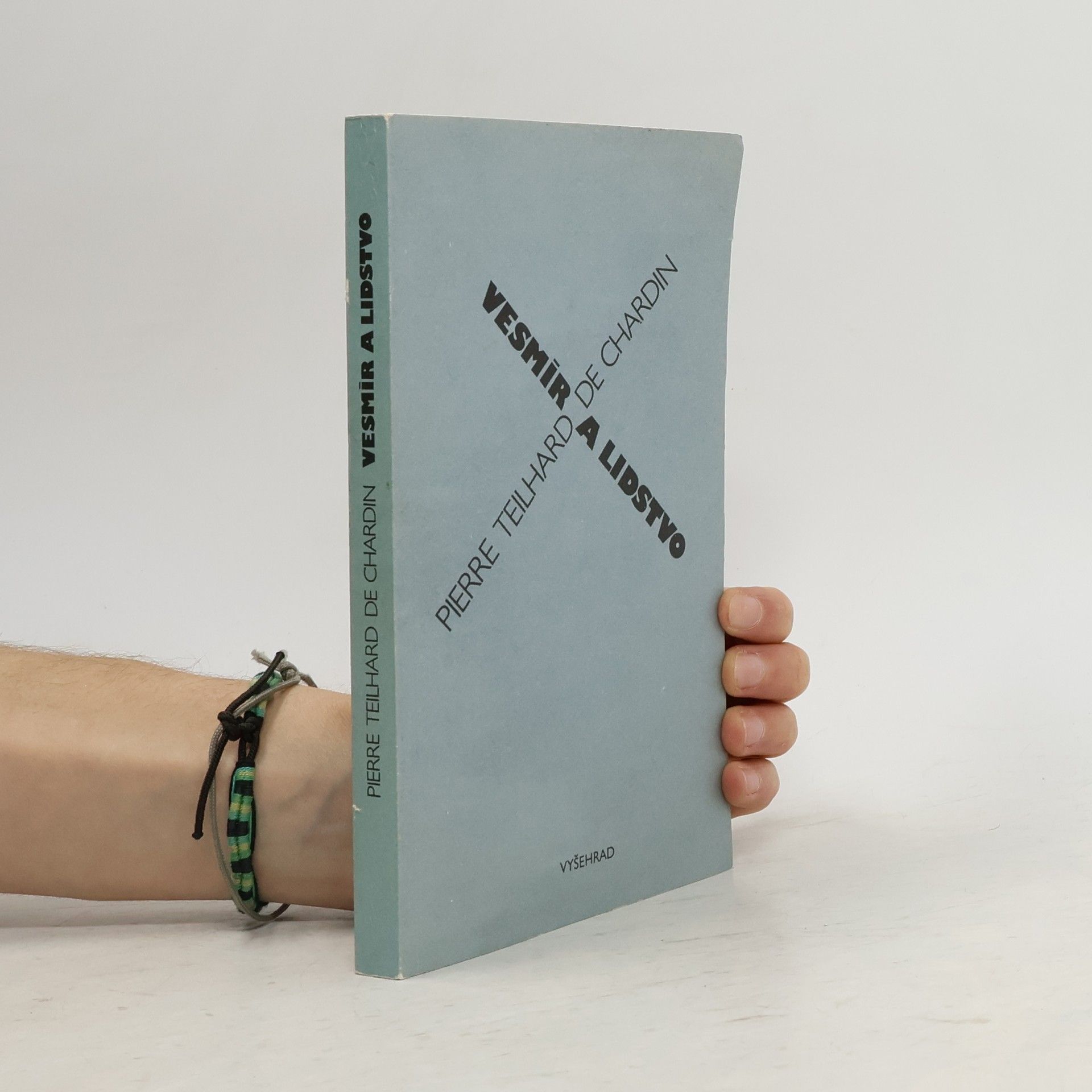 Pierre Teilhard de Chardin Vesmír a lidstvo