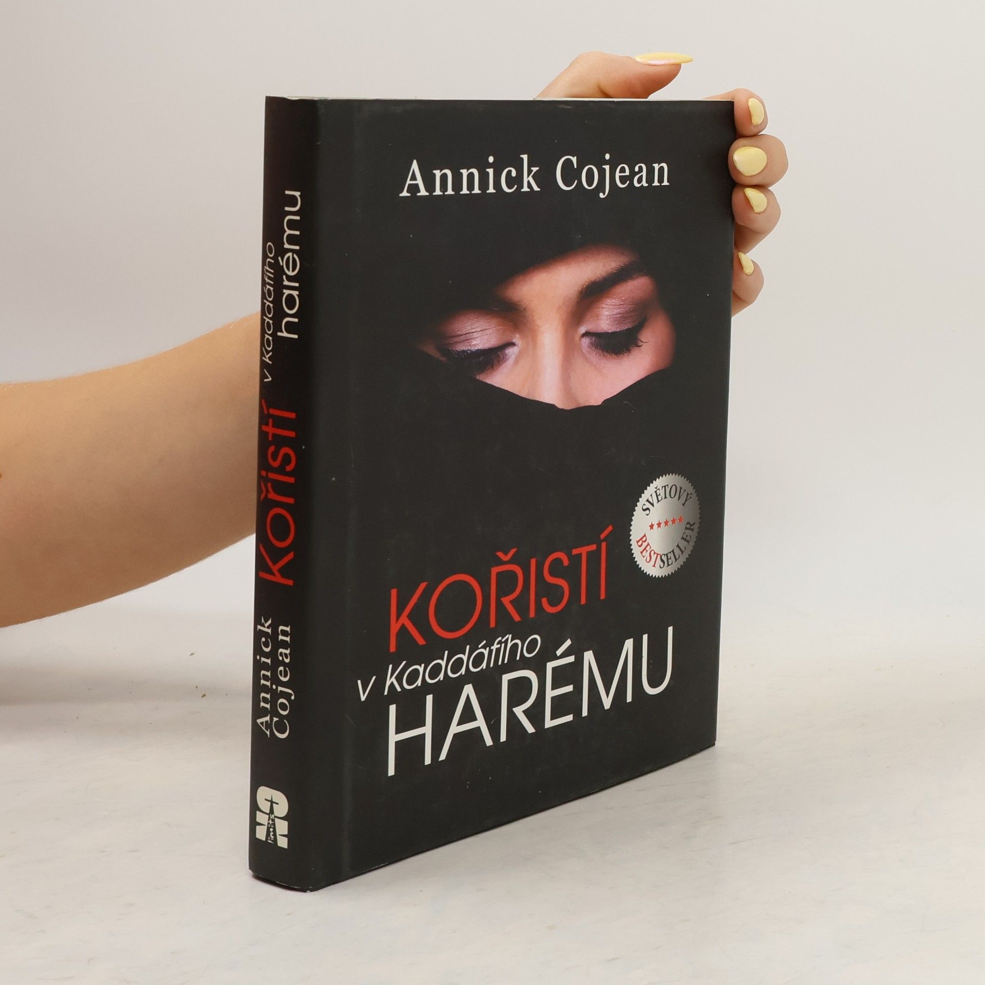 Annick Cojean Kořistí v Kaddáfího harému