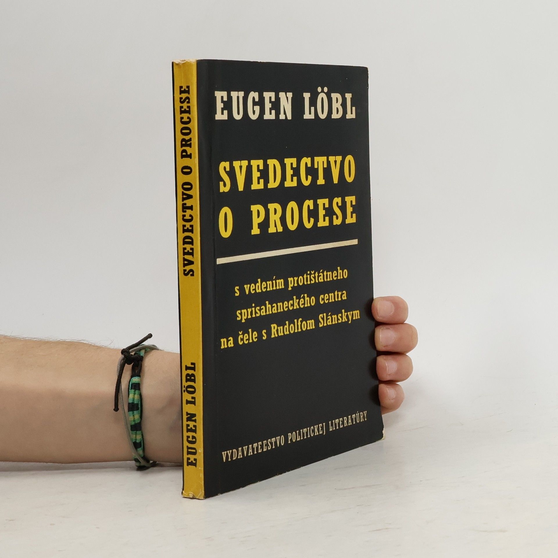 Eugen Löbl Svedectvo o procese