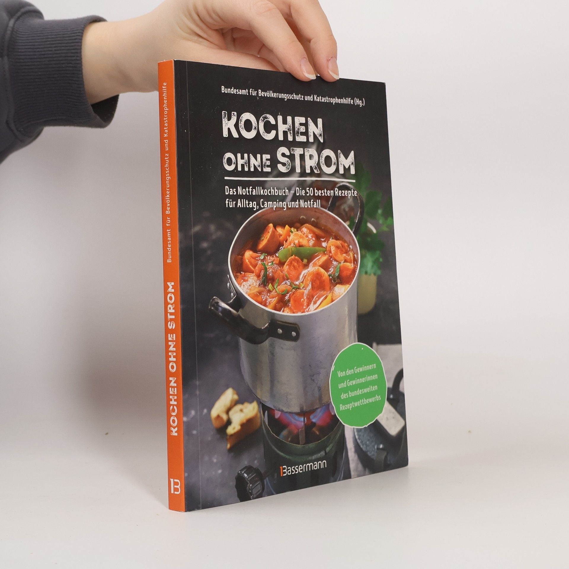 kolektiv Kochen ohne Strom - die 50 besten Rezepte für den Notfall oder die Campingküche