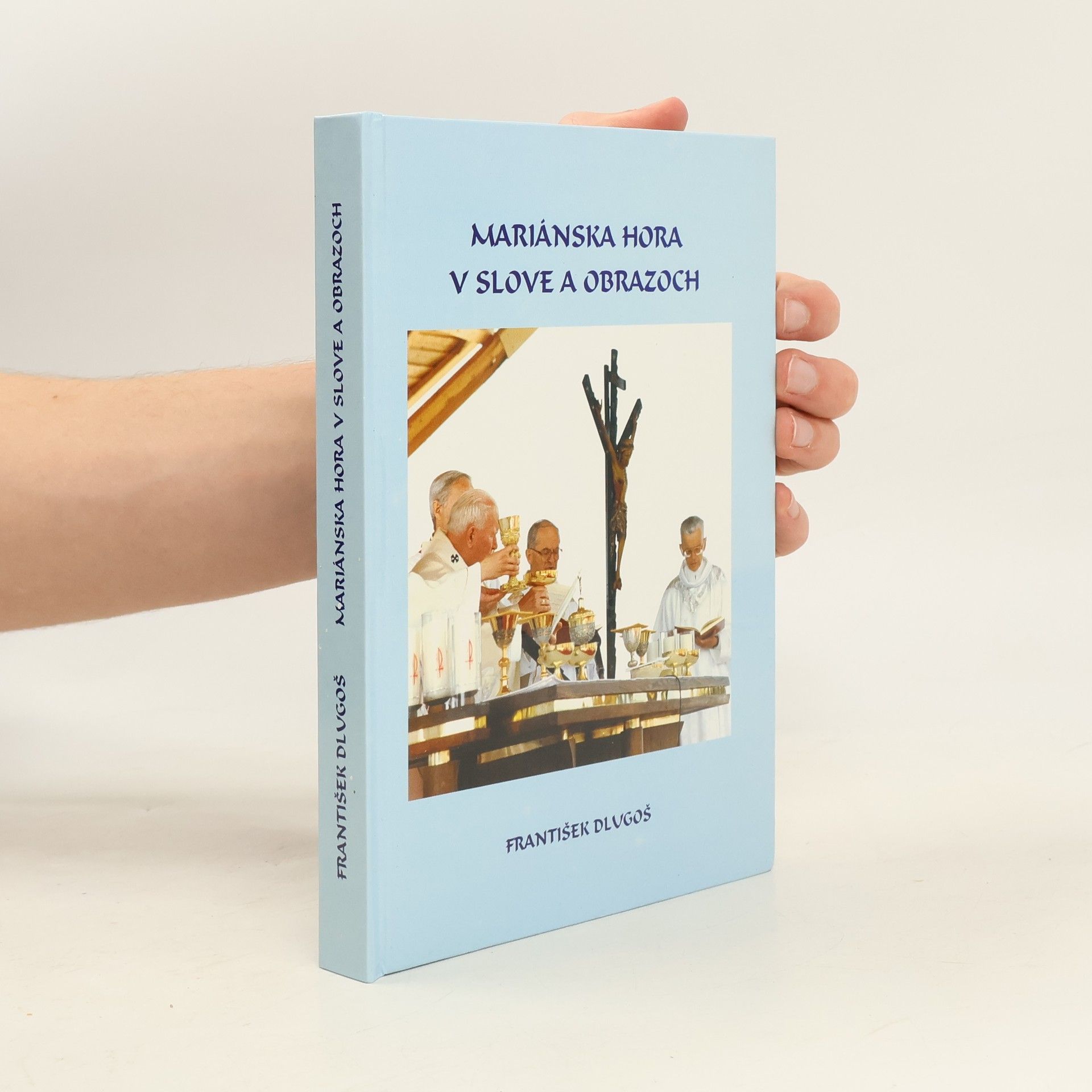 Mariánska hora v slove a obrazoch