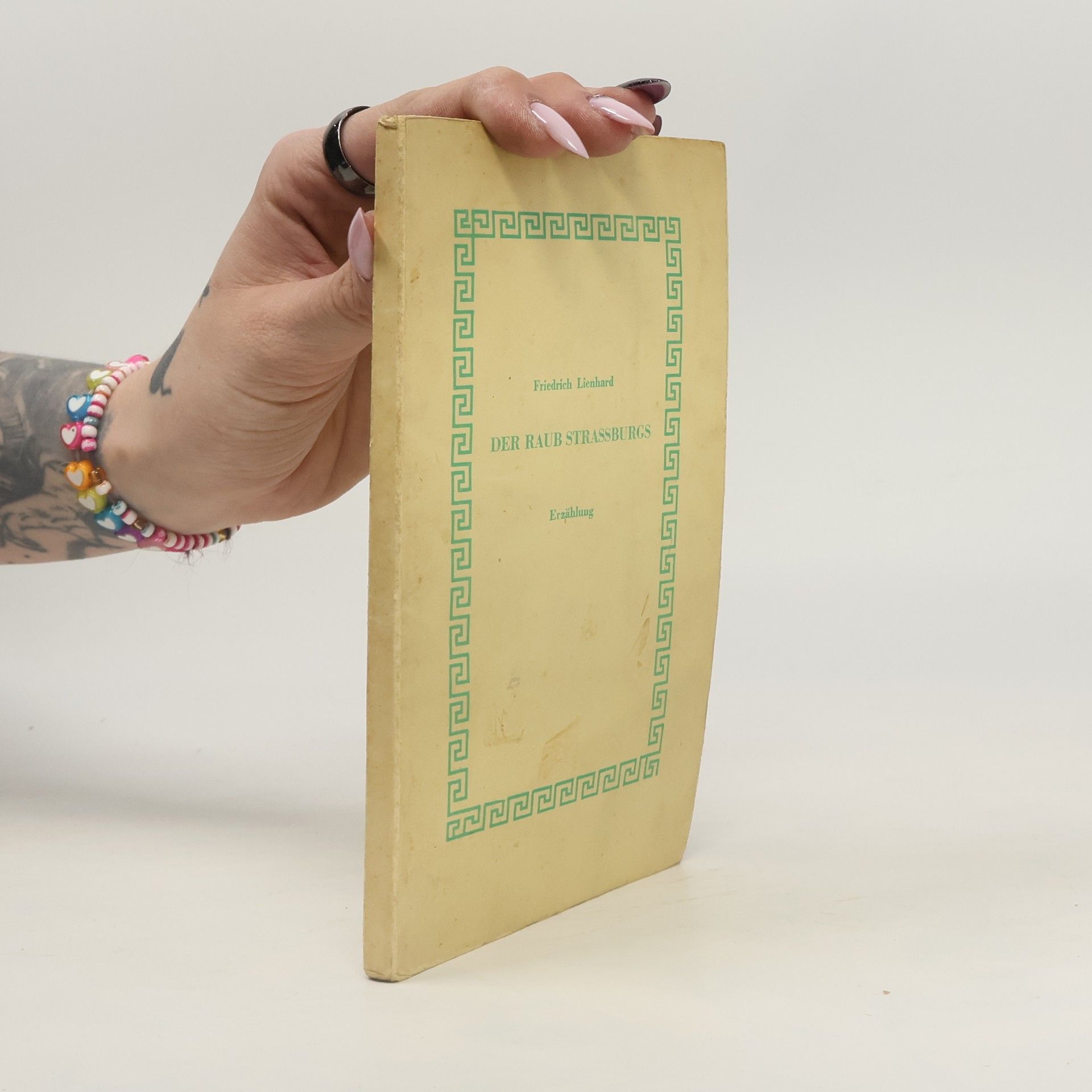 Friedrich Lienhard Der Raub Strassburgs