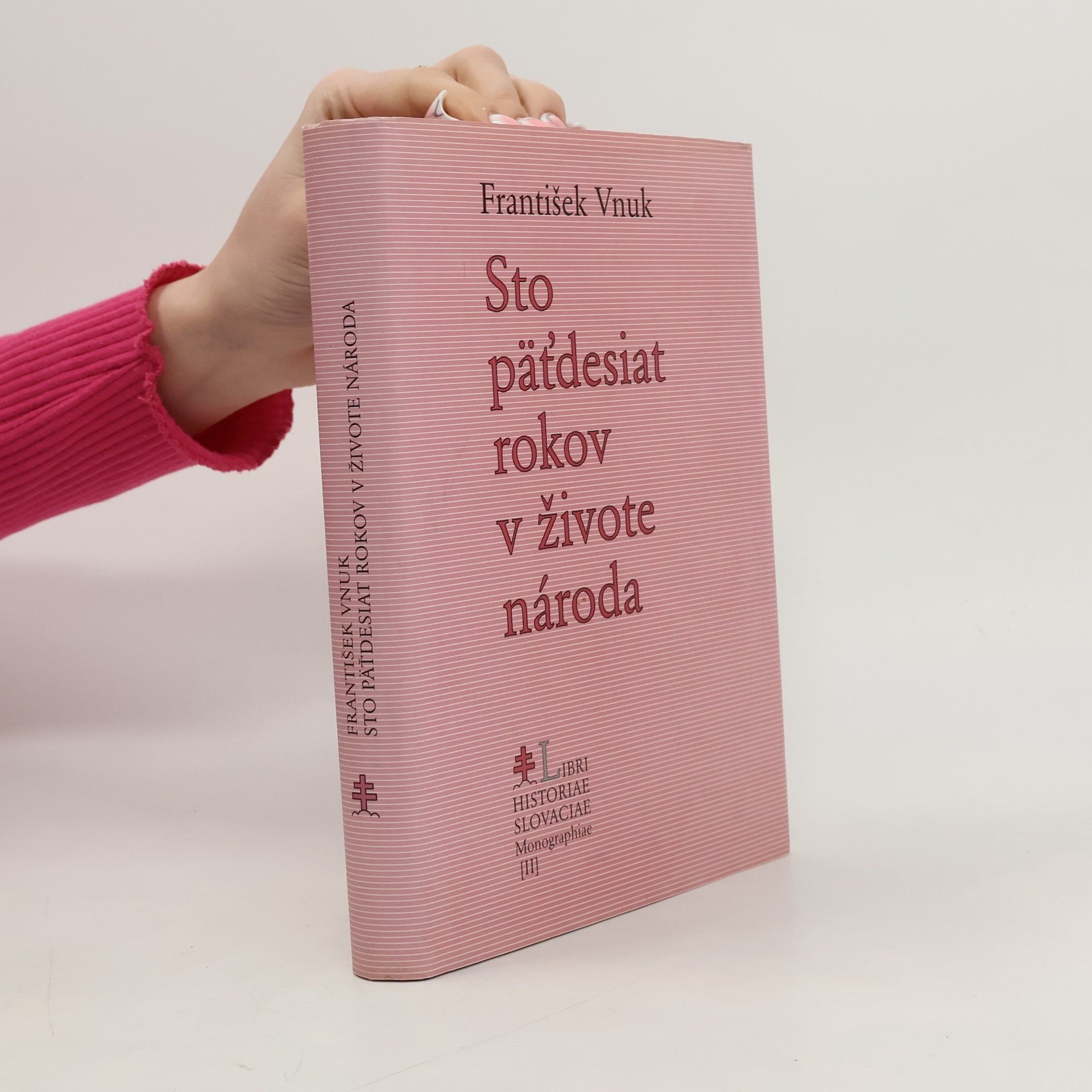 František Vnuk Stopäťdesiat rokov v živote národa