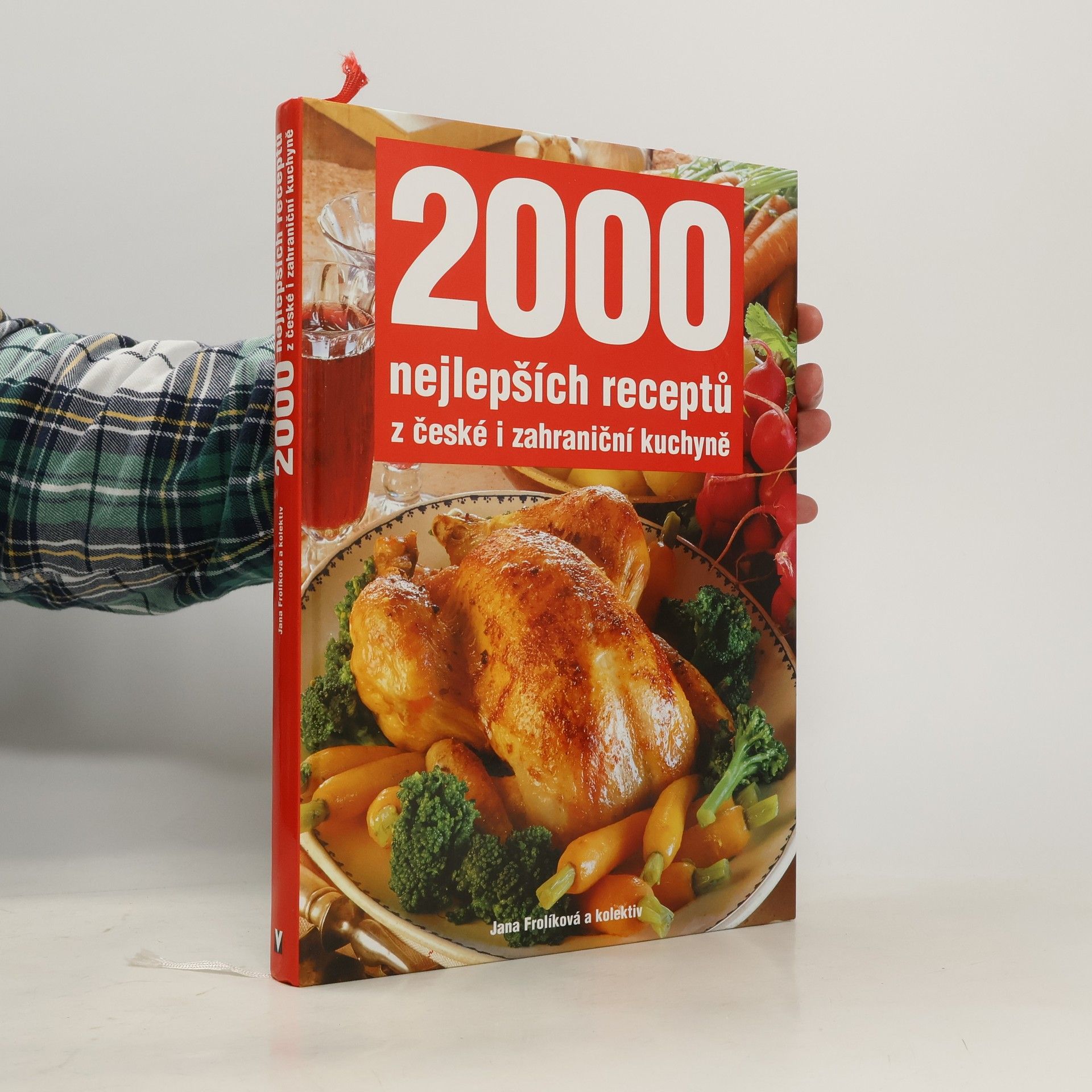 Jana Frolíková 2000 nejlepších receptů z české i zahraniční kuchyně