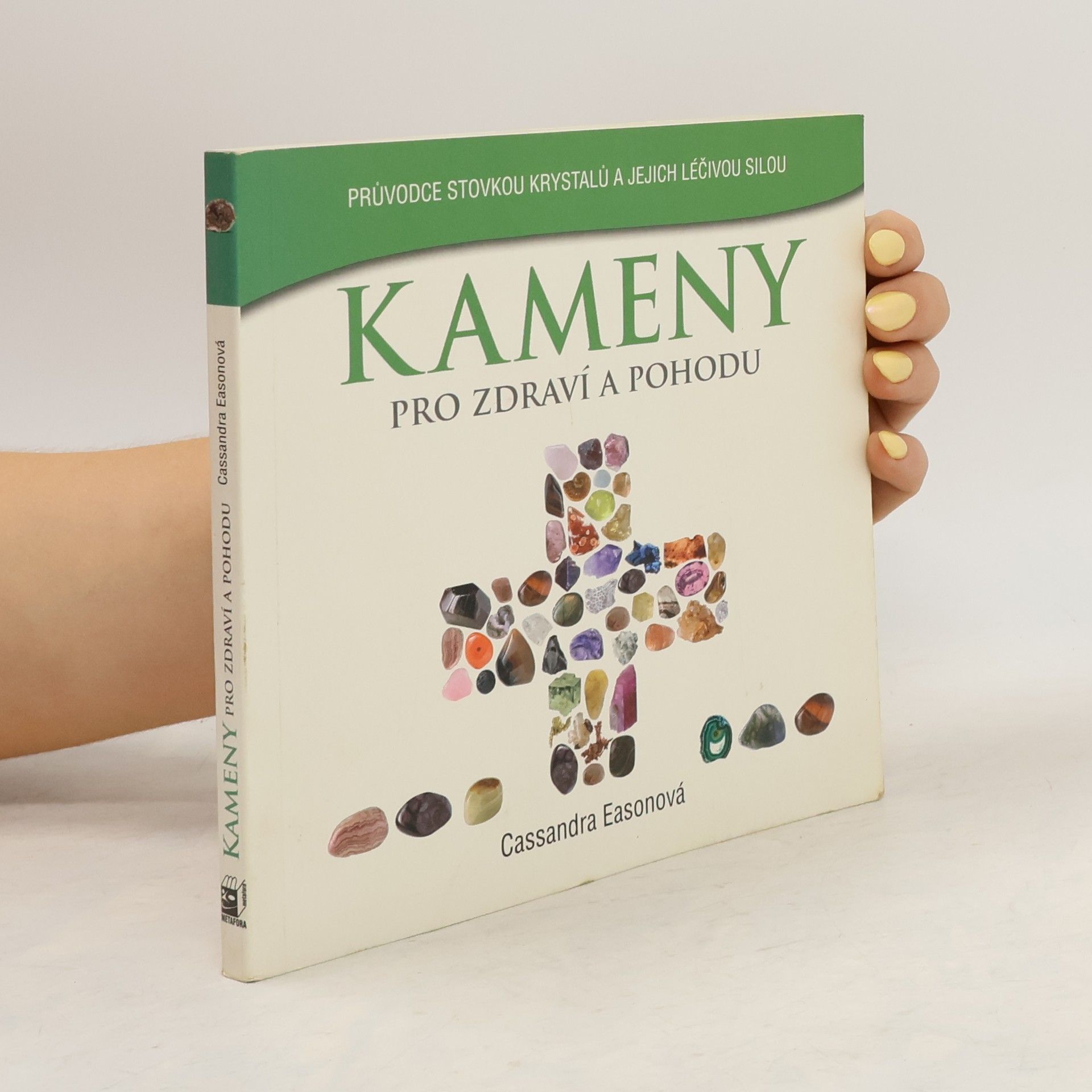 Cassandra Eason Kameny pro zdraví a pohodu