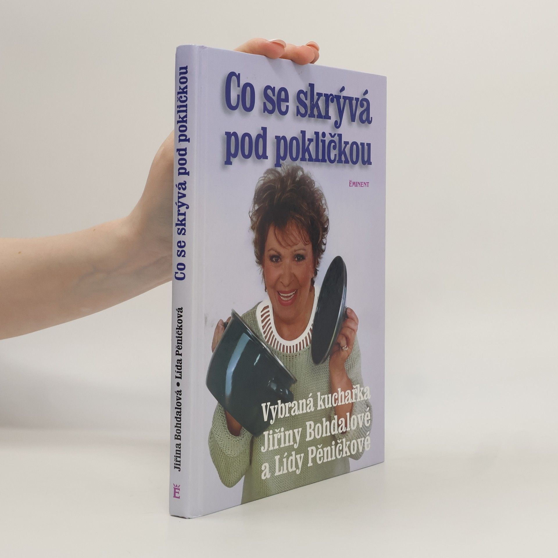 Lída Pěničková Co se skrývá pod pokličkou