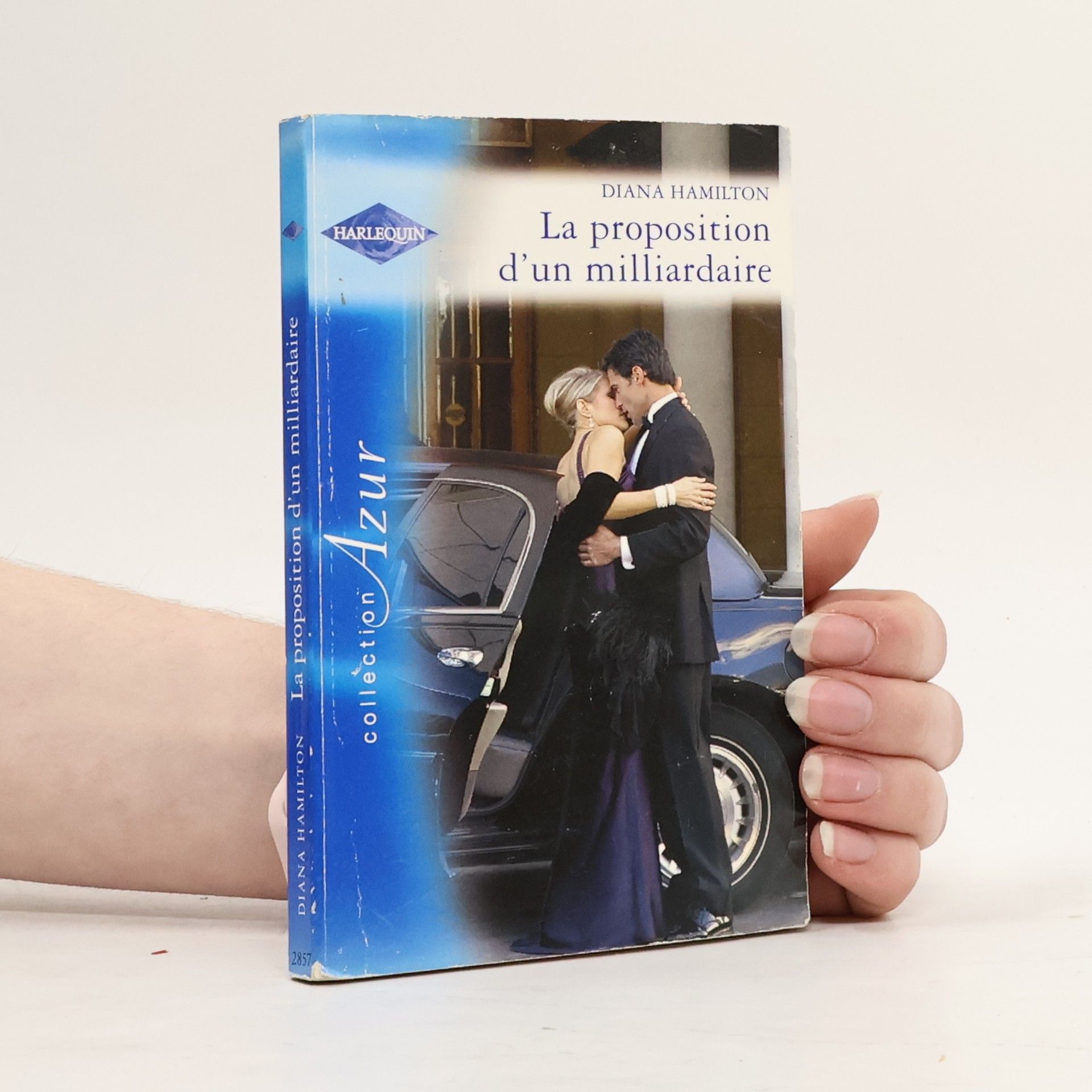 Diana Hamilton Collection Azur - 2857: La proposition d'un milliardaire