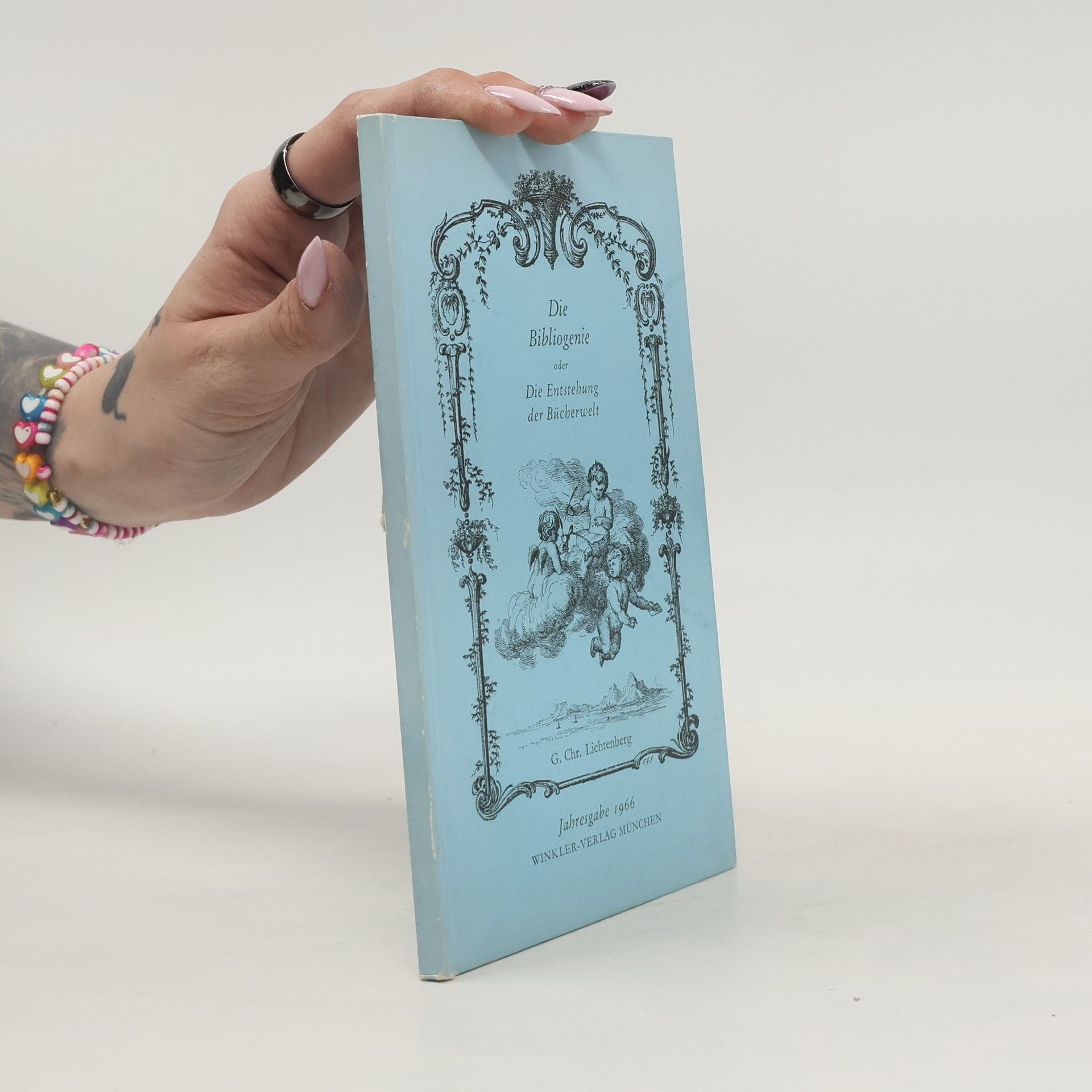 Georg Christoph Lichtenberg Die Bibliogenie oder Die Entstehung der Bücherwelt