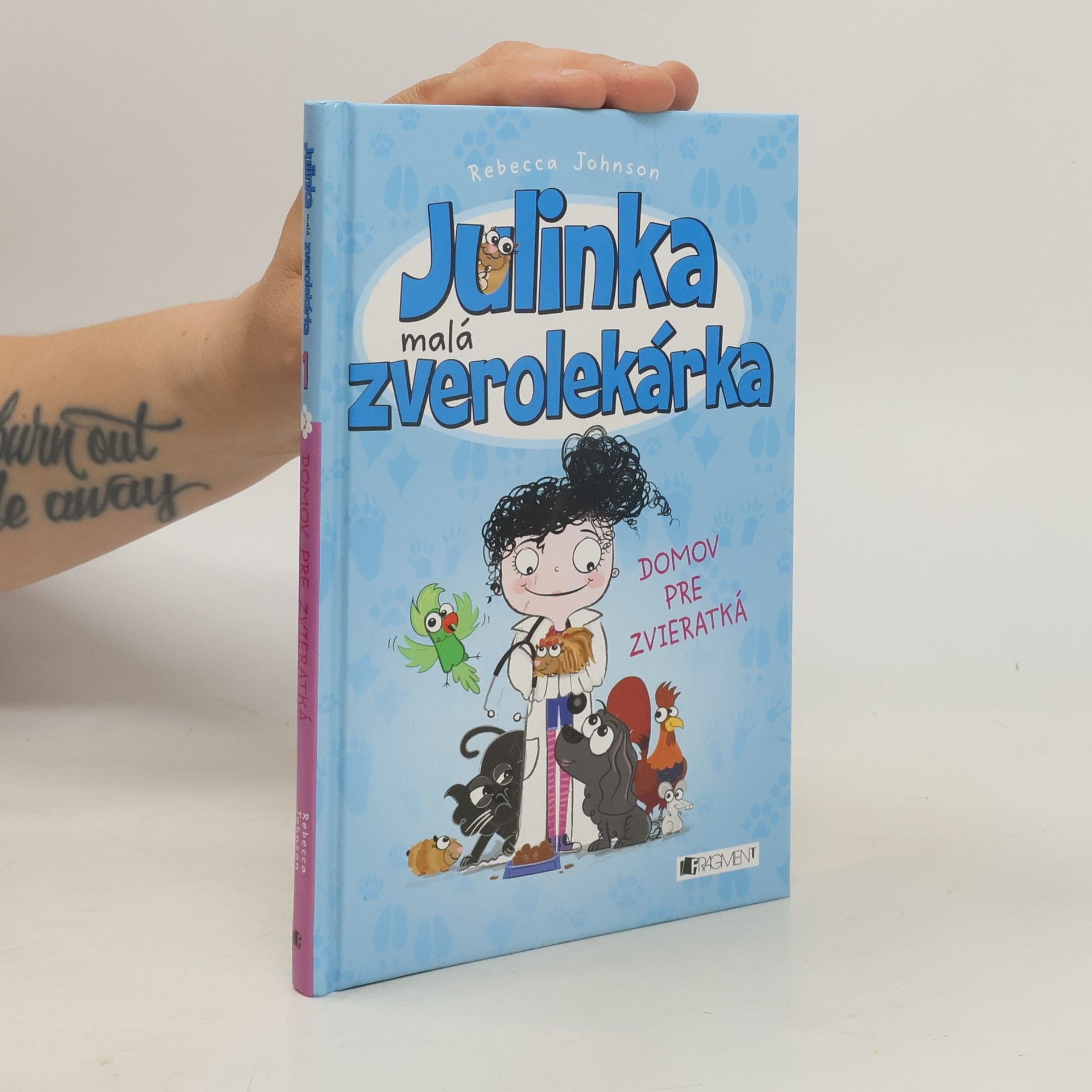 Rebecca Johnson Julinka malá zverolekárka 1. Domov pre zvieratká