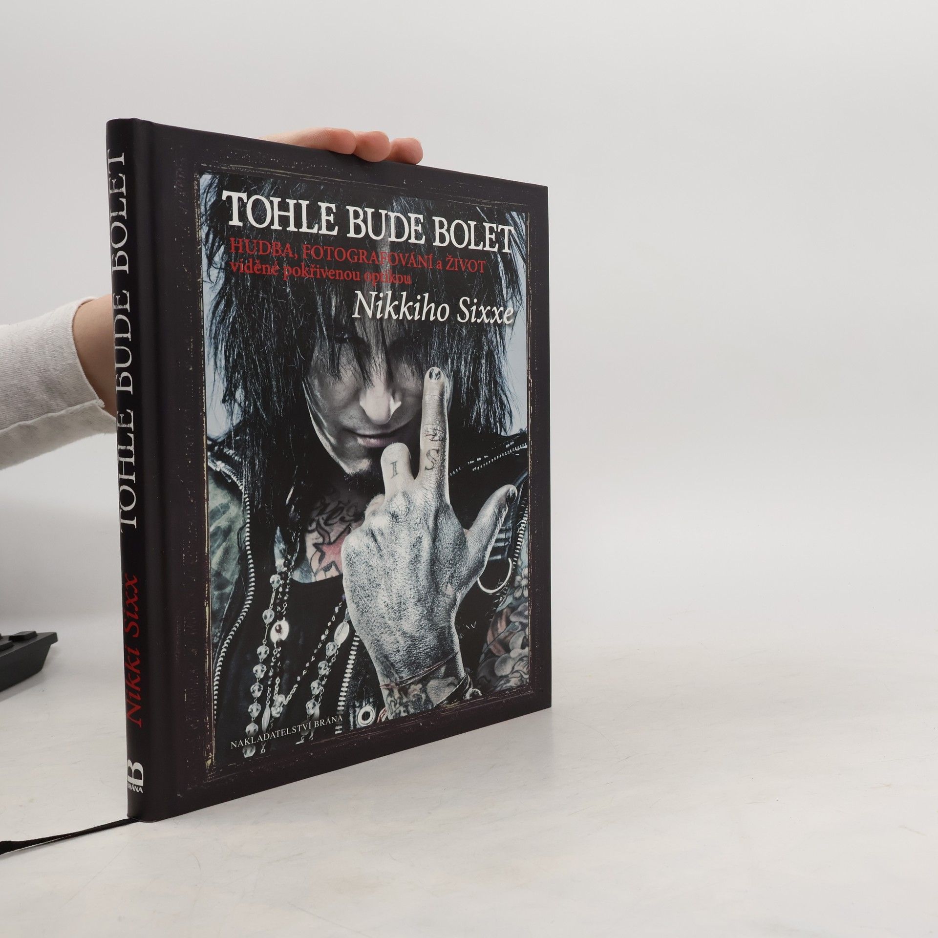 Nikki Sixx Tohle bude bolet